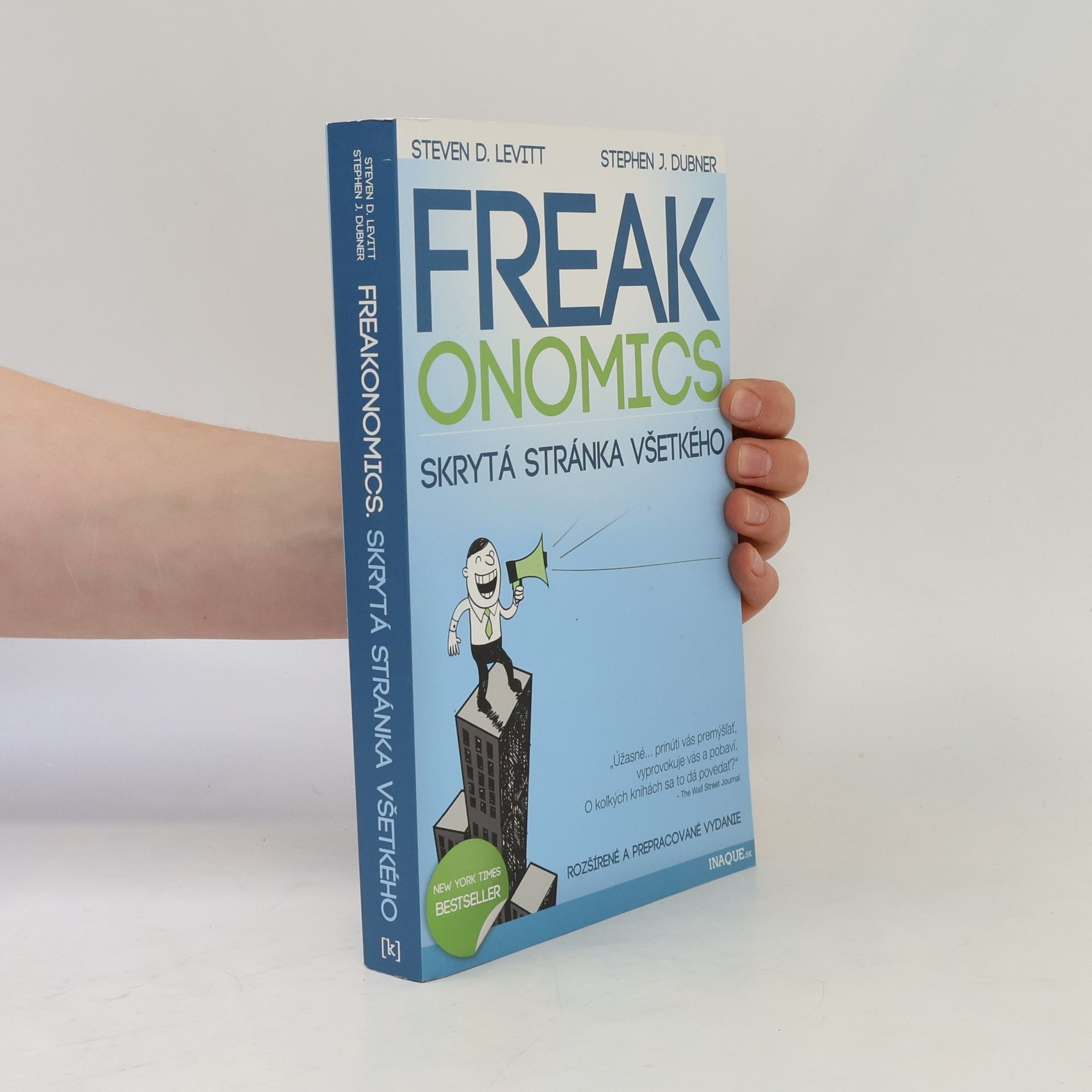 Freakonomics : skrytá stránka všetkého