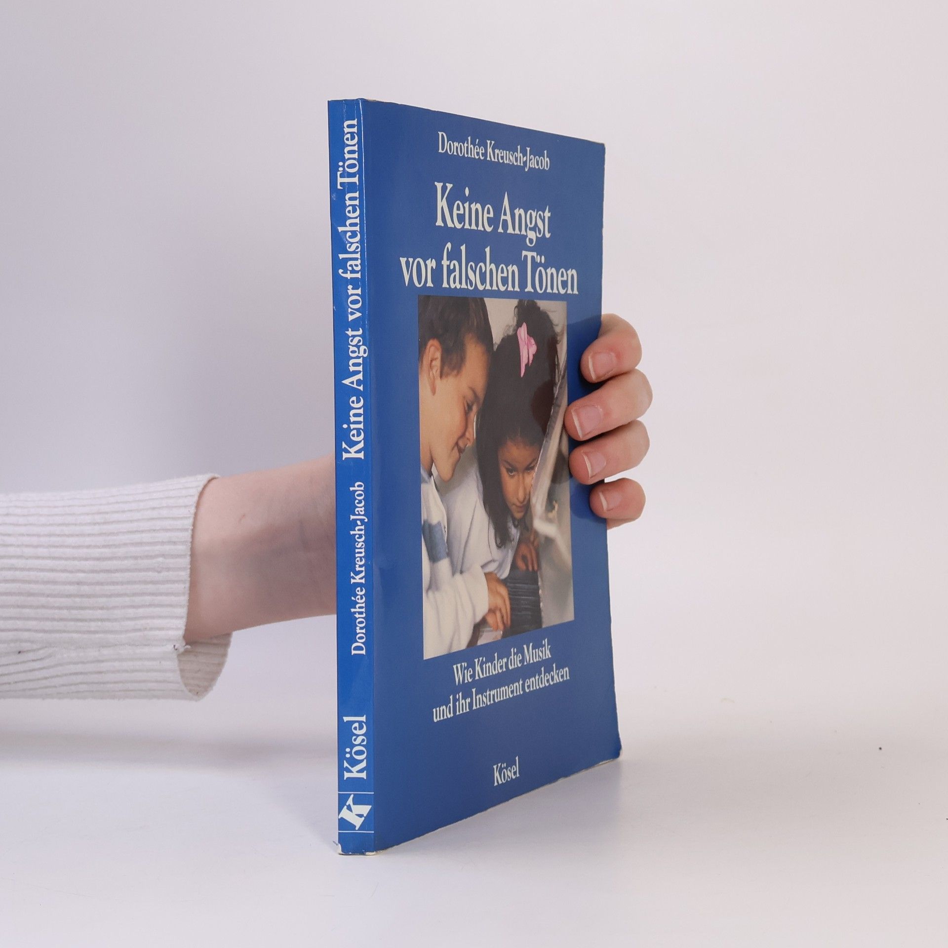 Dorothe e. Kreusch Jacob Keine Angst vor falschen Tönen