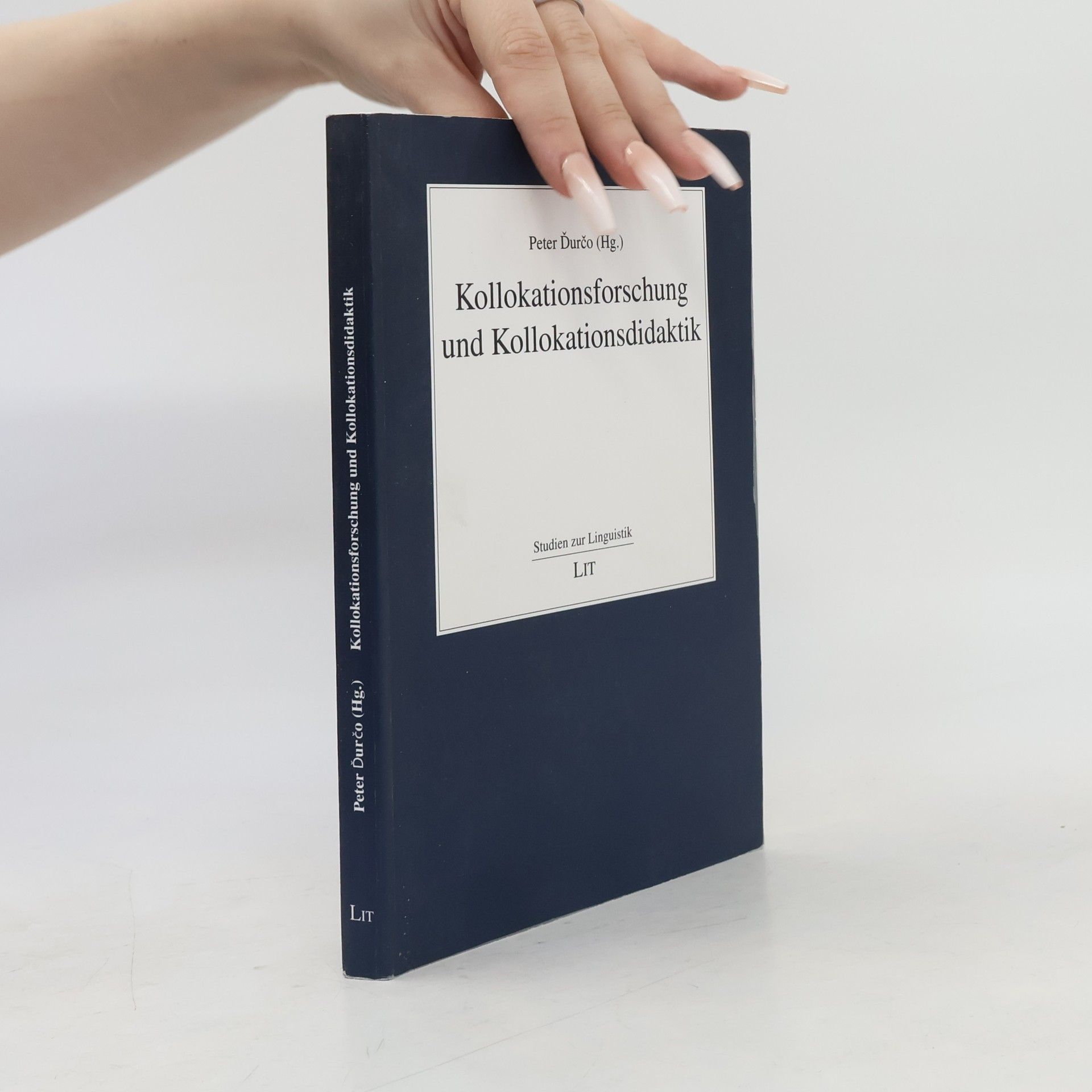 Peter Durco Kollokationsforschung und Kollokationsdidaktik