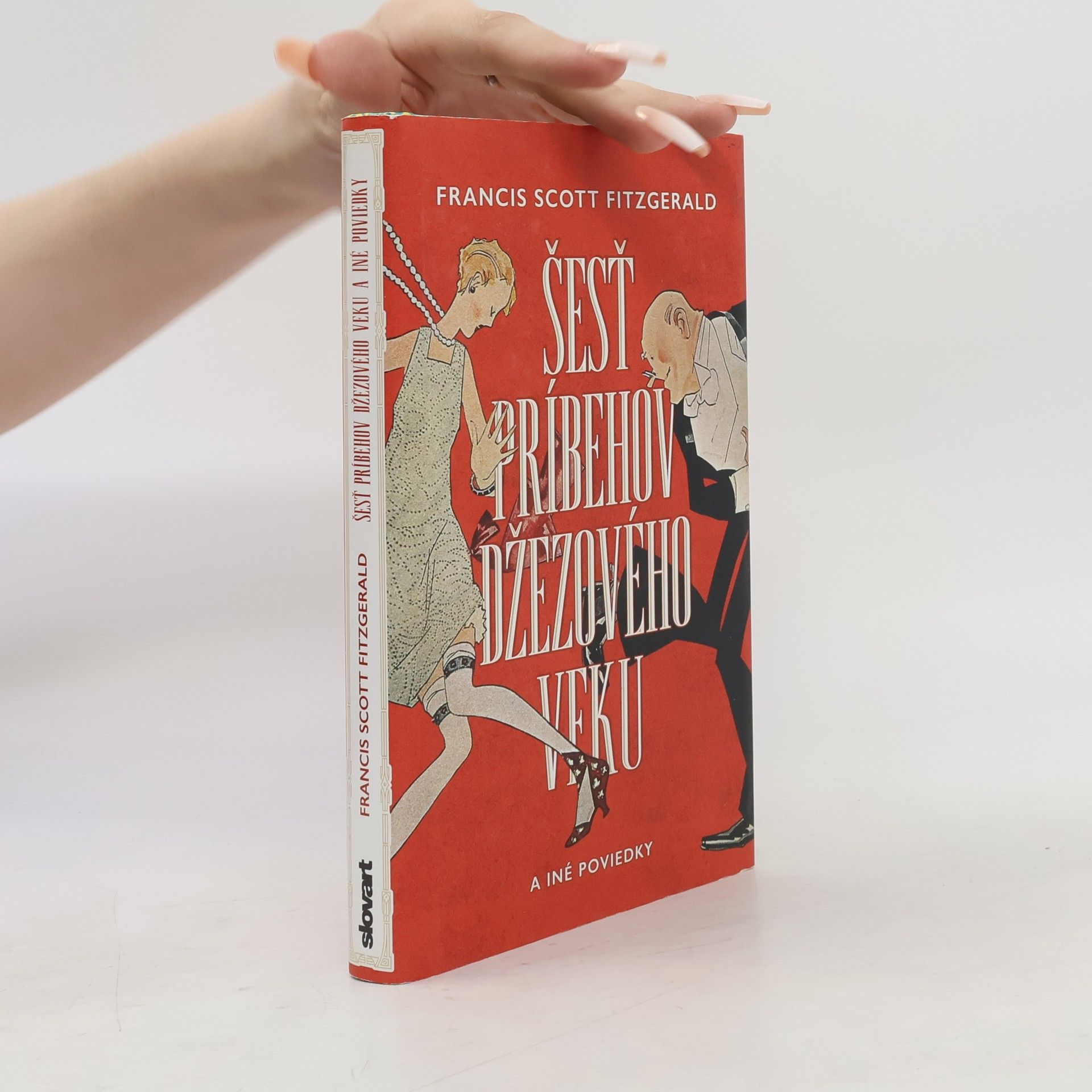 F. Scott Fitzgerald Šesť príbehov džezového veku a iné poviedky