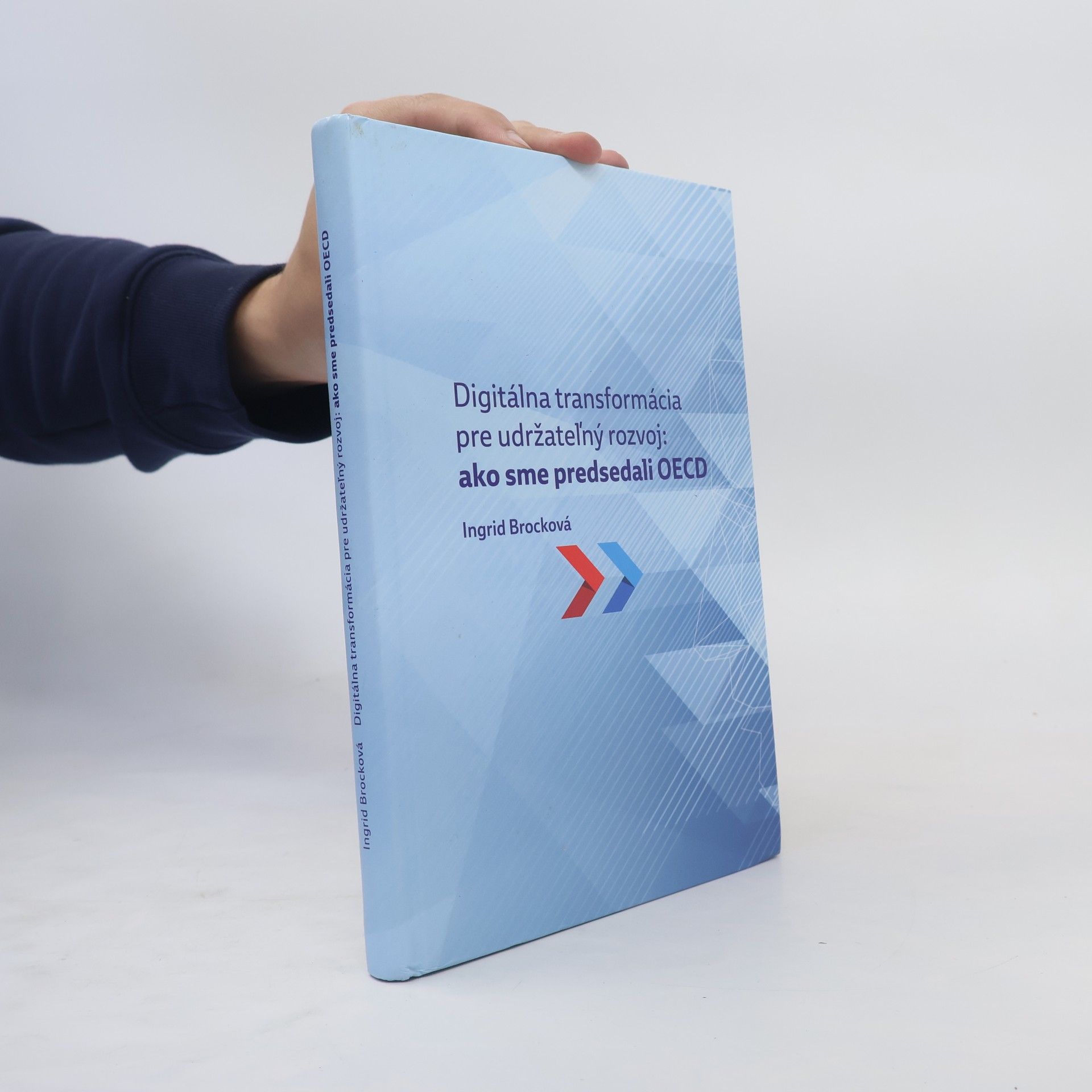 Ingrid Brocková Digitálna transformácia pre udržateľný rozvoj: ako sme predsedali OECD