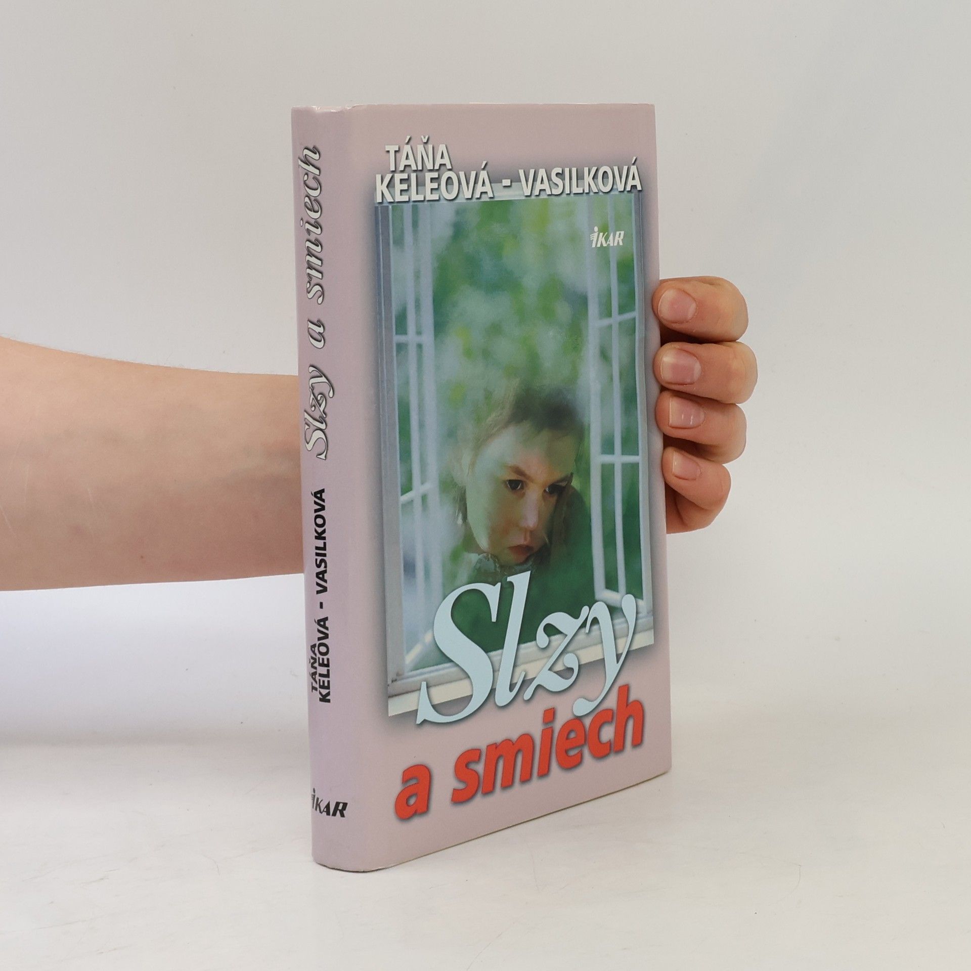 Táňa Keleová Vasilková Slzy a smiech