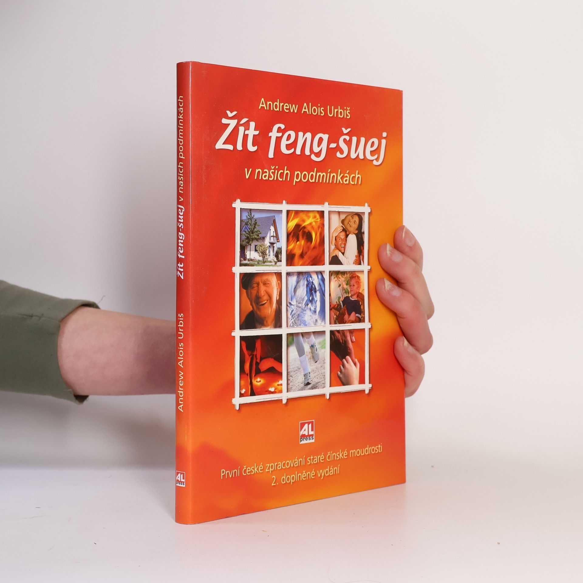 Andrew Alois Urbiš Žít feng-šuej v našich podmínkách
