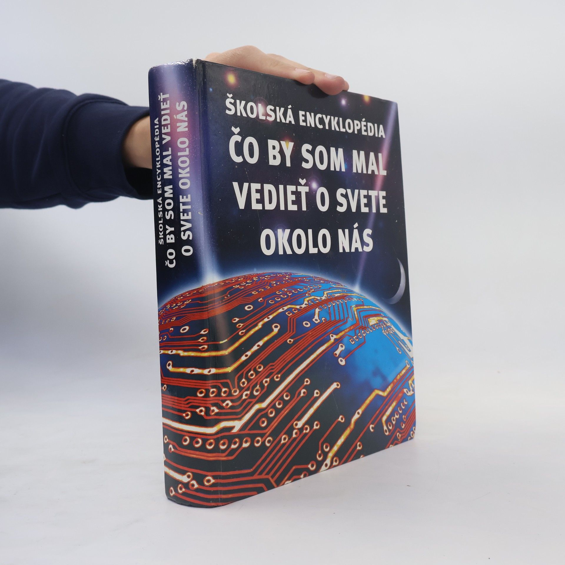 Kirsteen Rogers Školská encyklopédia - Čo by som mal vedieť o svete okolo nás