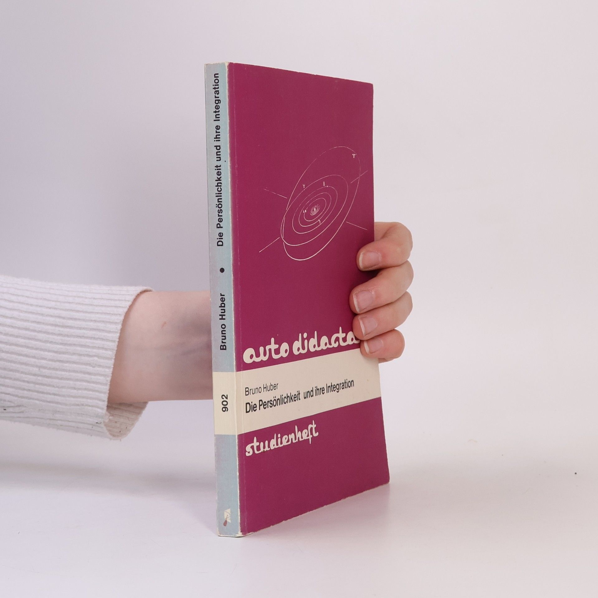 Bruno Huber Die Persönlichkeit und ihre Integration