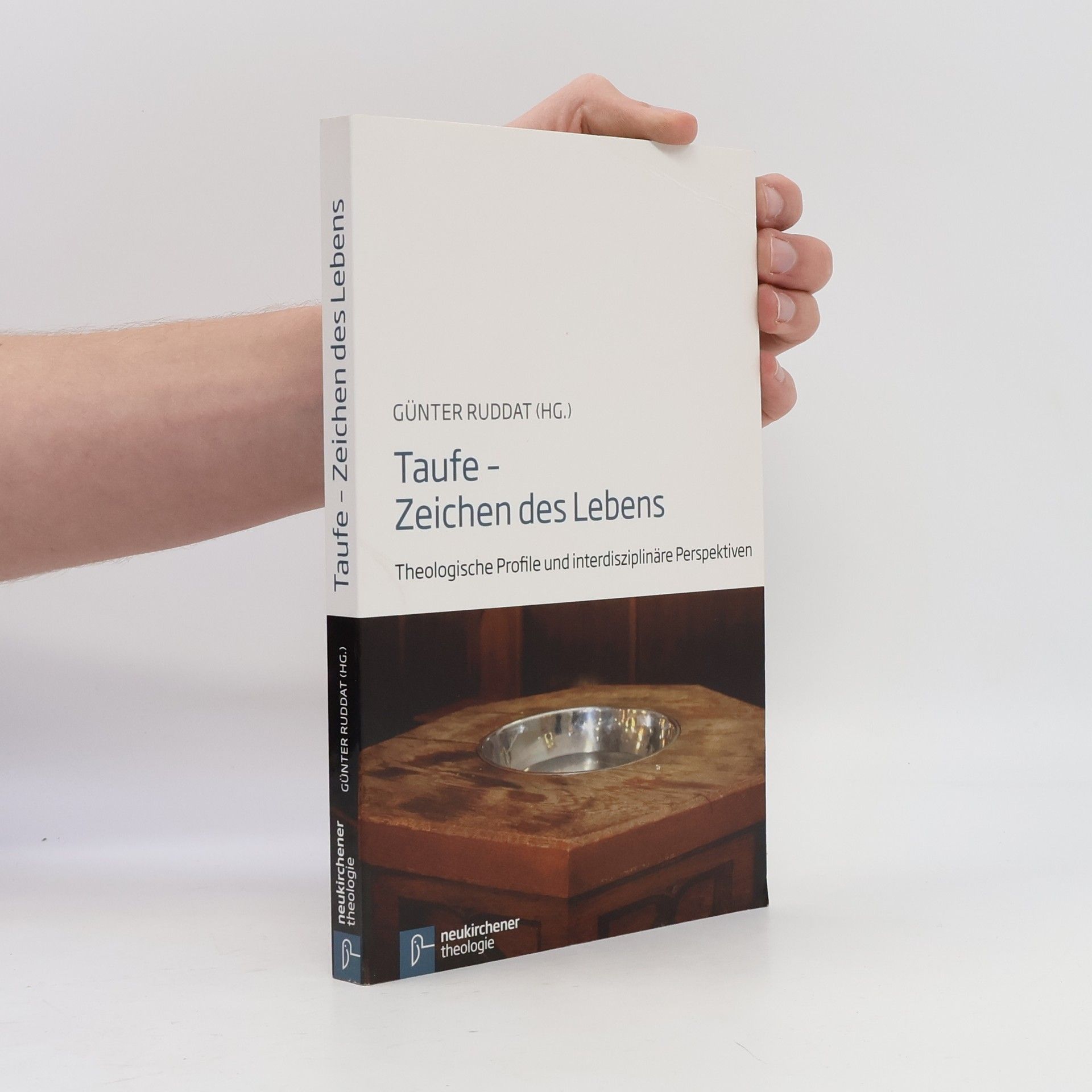 Günter Ruddat Taufe - Zeichen des Lebens