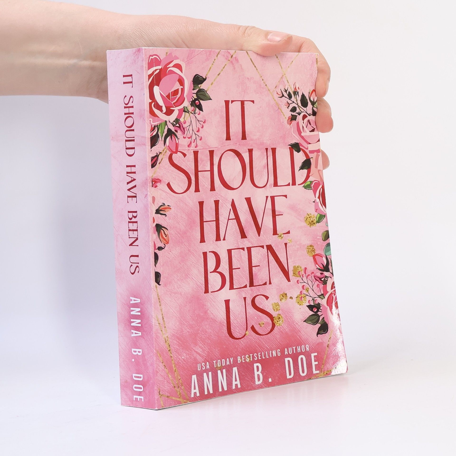 Anna B. Doe It Should Have Been Us (Special Edition)