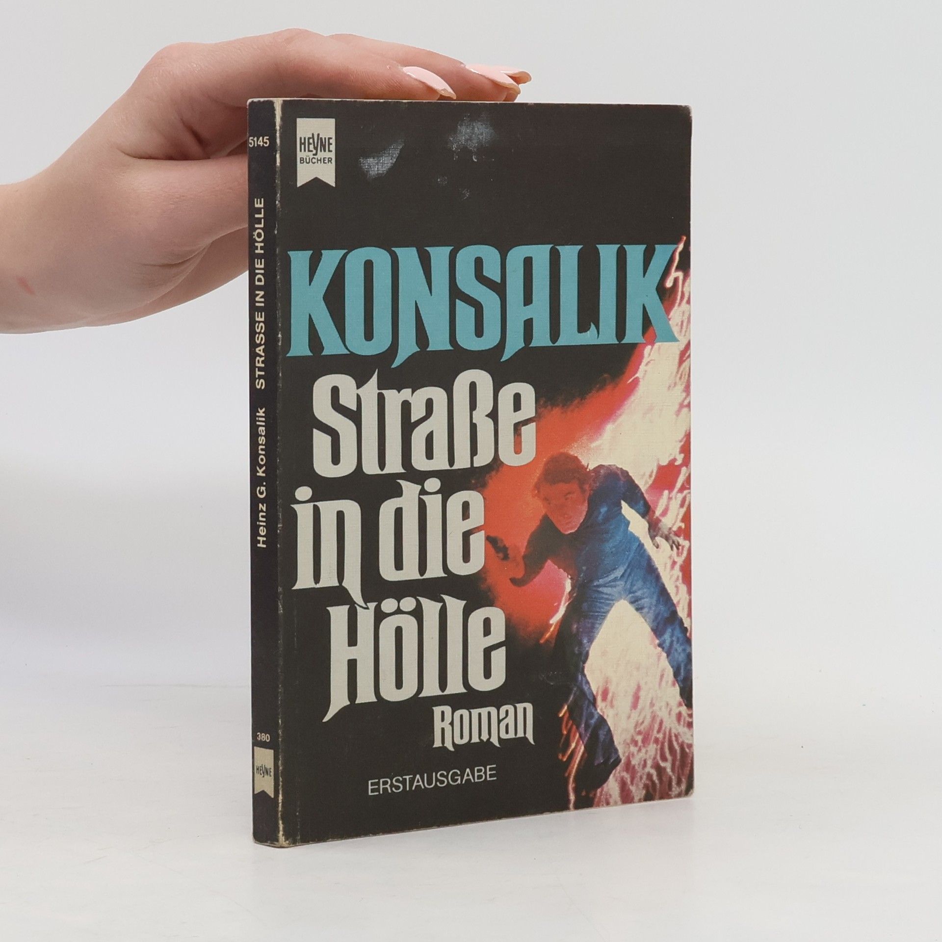 Heinz G. Konsalik Straße in die Hölle