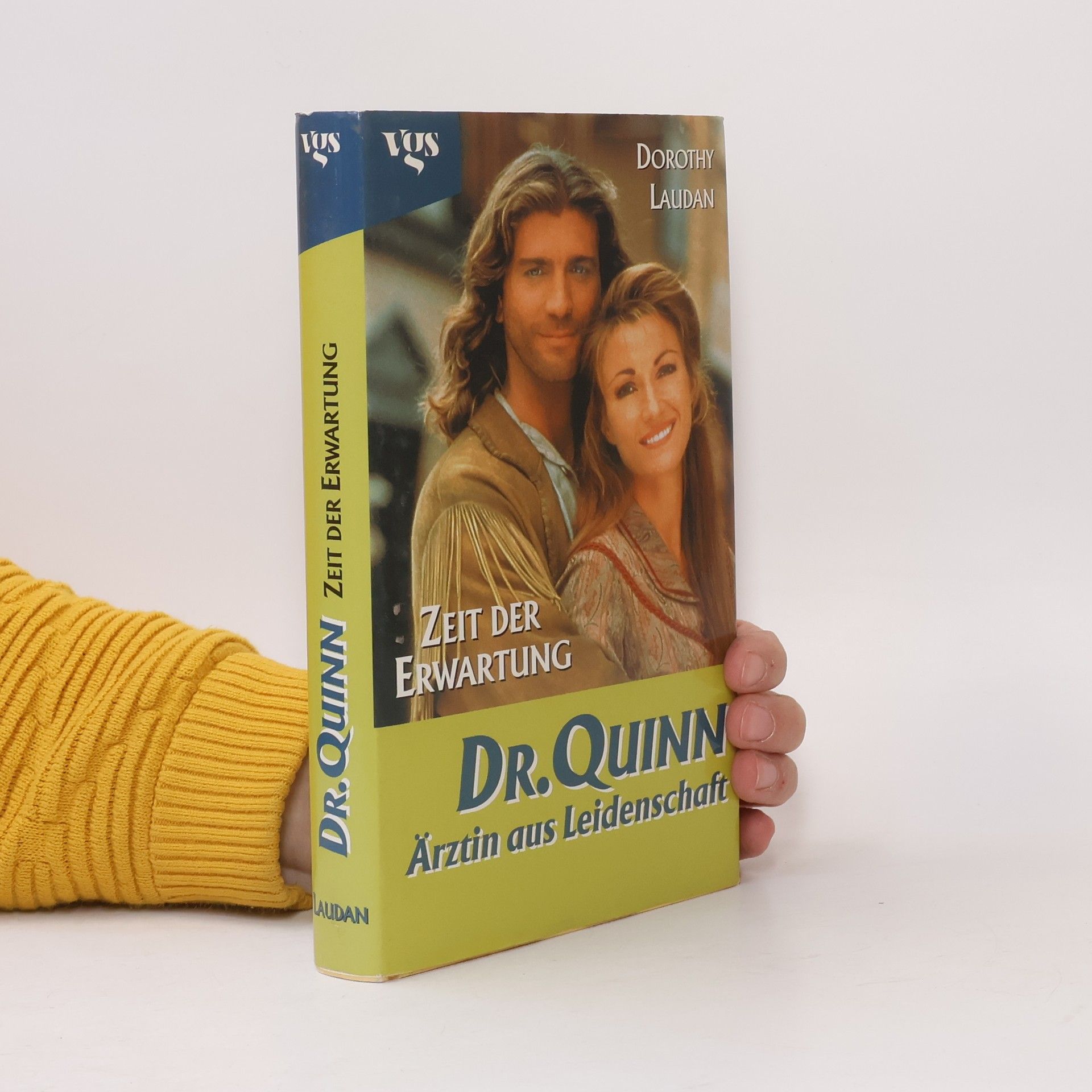 Dorothy Laudan Dr. Quinn, Ärztin aus Leidenschaft. Zeit der Erwartung