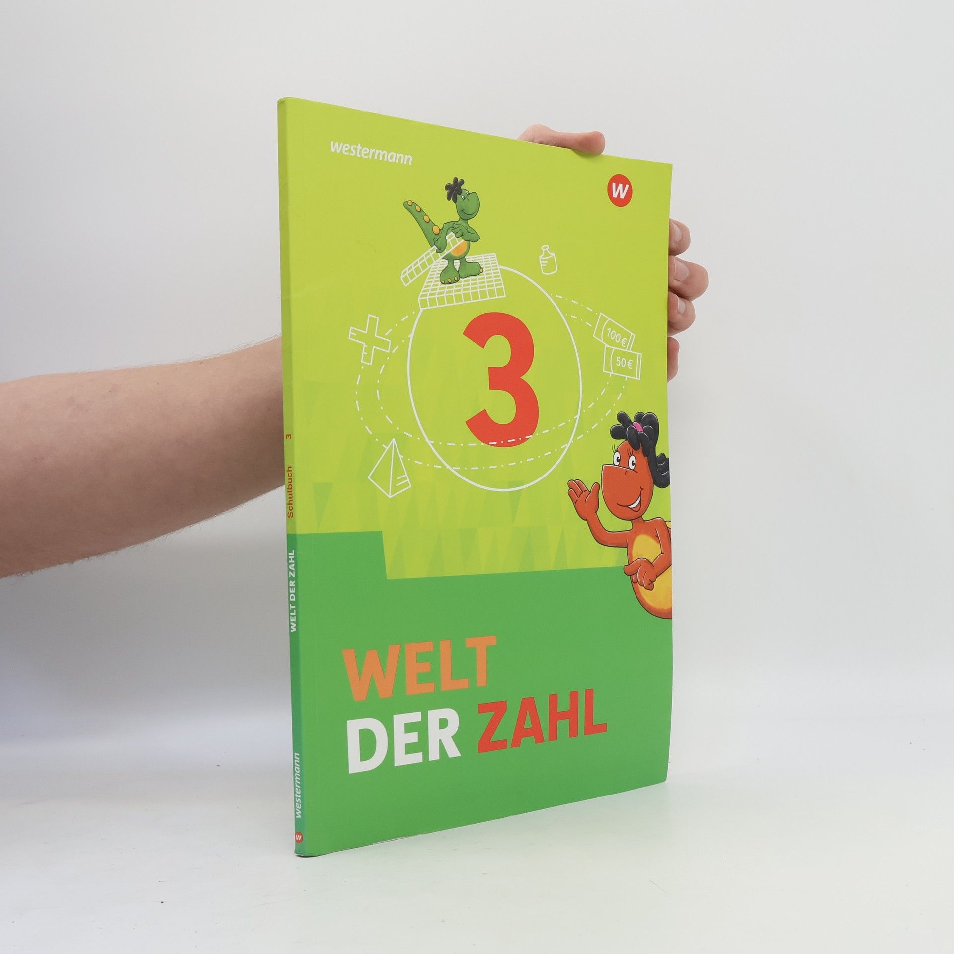 Various authors Welt der Zahl 3. Schülerband. Allgemeine Ausgabe