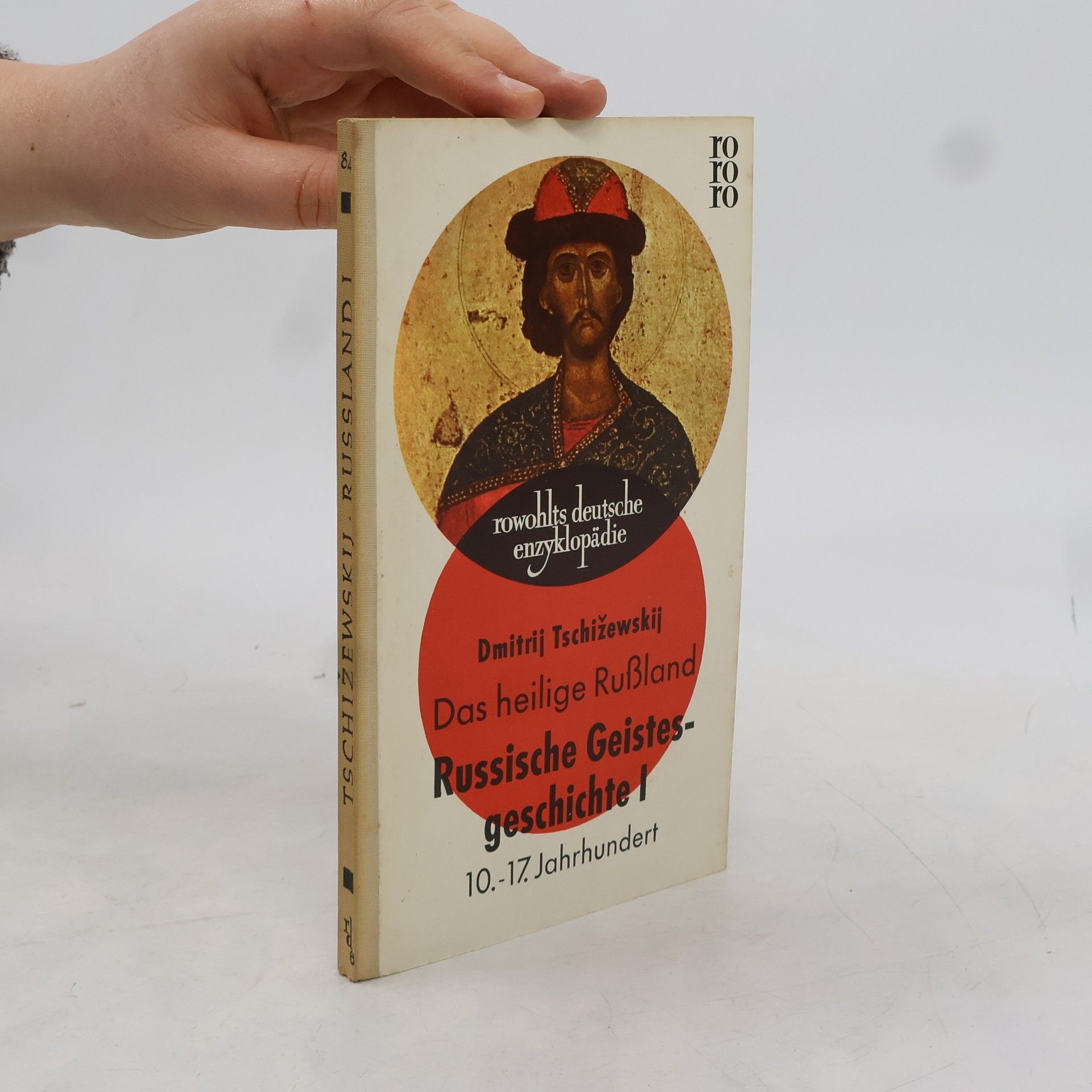 Dmitrij Tschižewskij Russische Geistesgeschichte I.