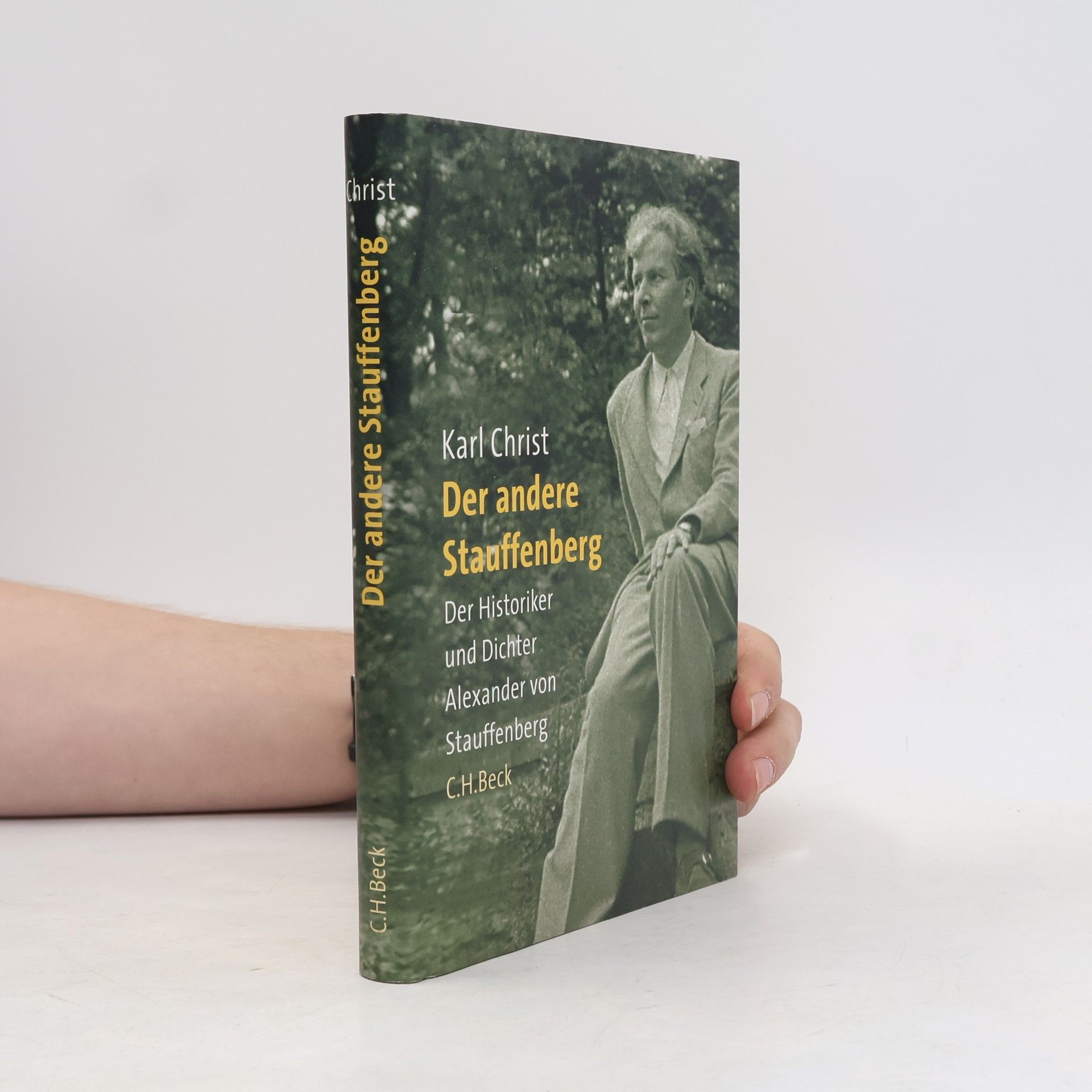 Karl Christ Der andere Stauffenberg