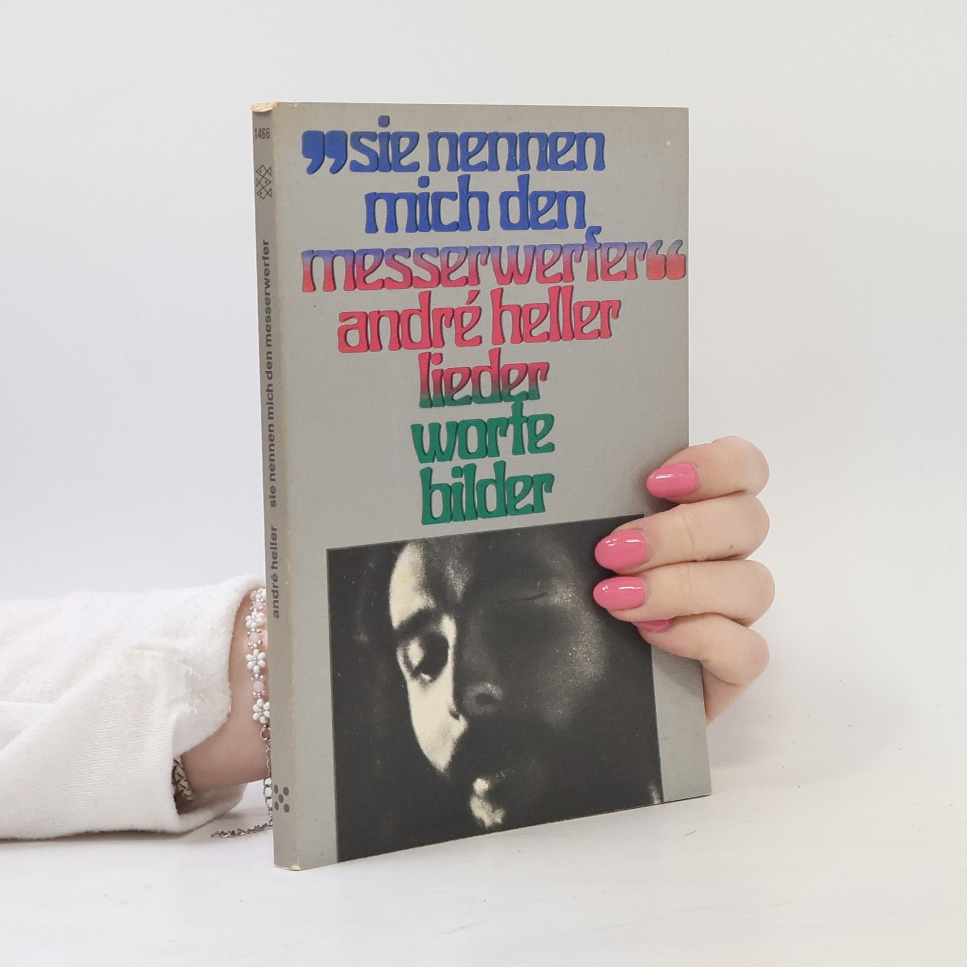 André Heller Sie nennen mich den messerwerfer