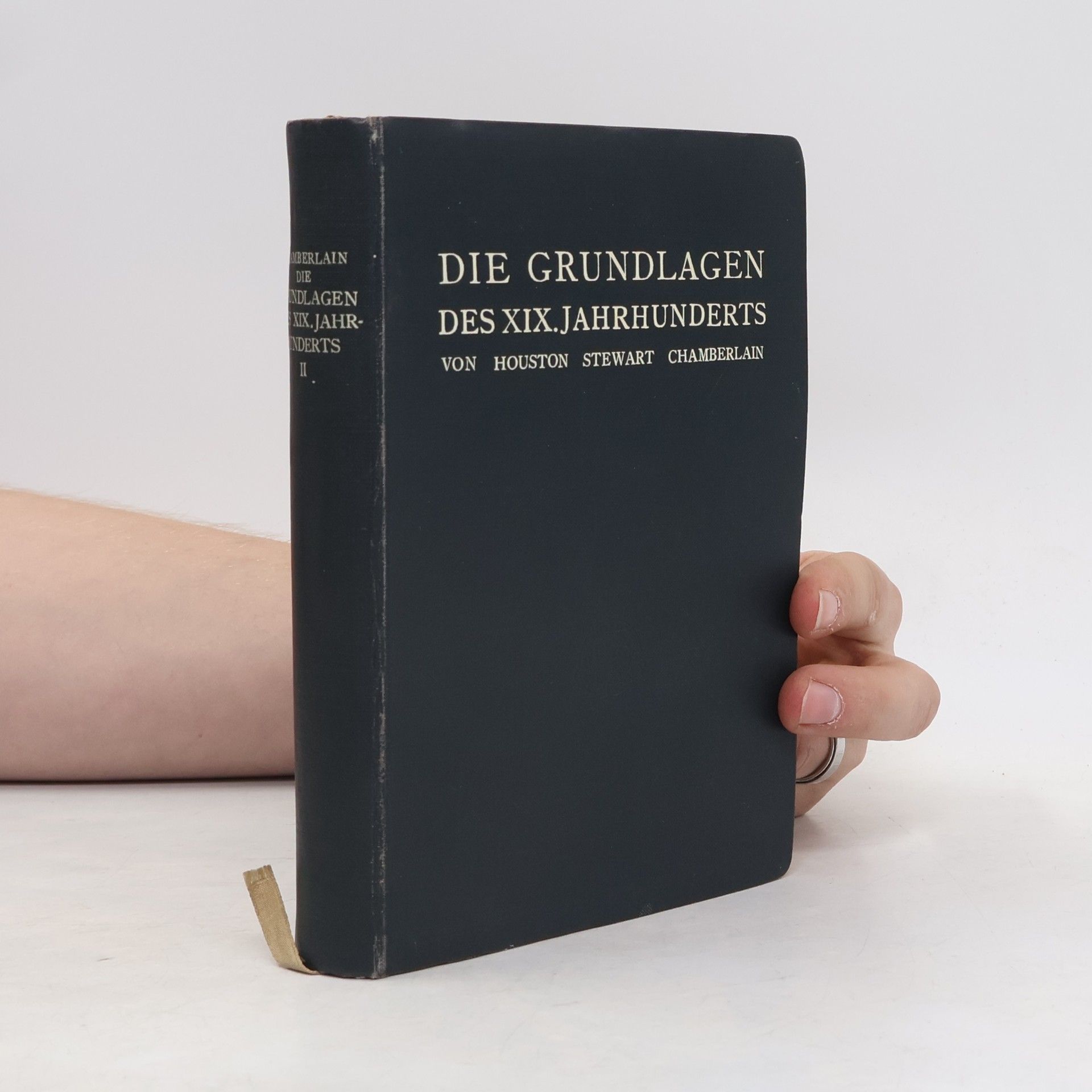 Houston Stewart Chamberlain Die Grundlagen des XIX. Jahrhunderts. II.