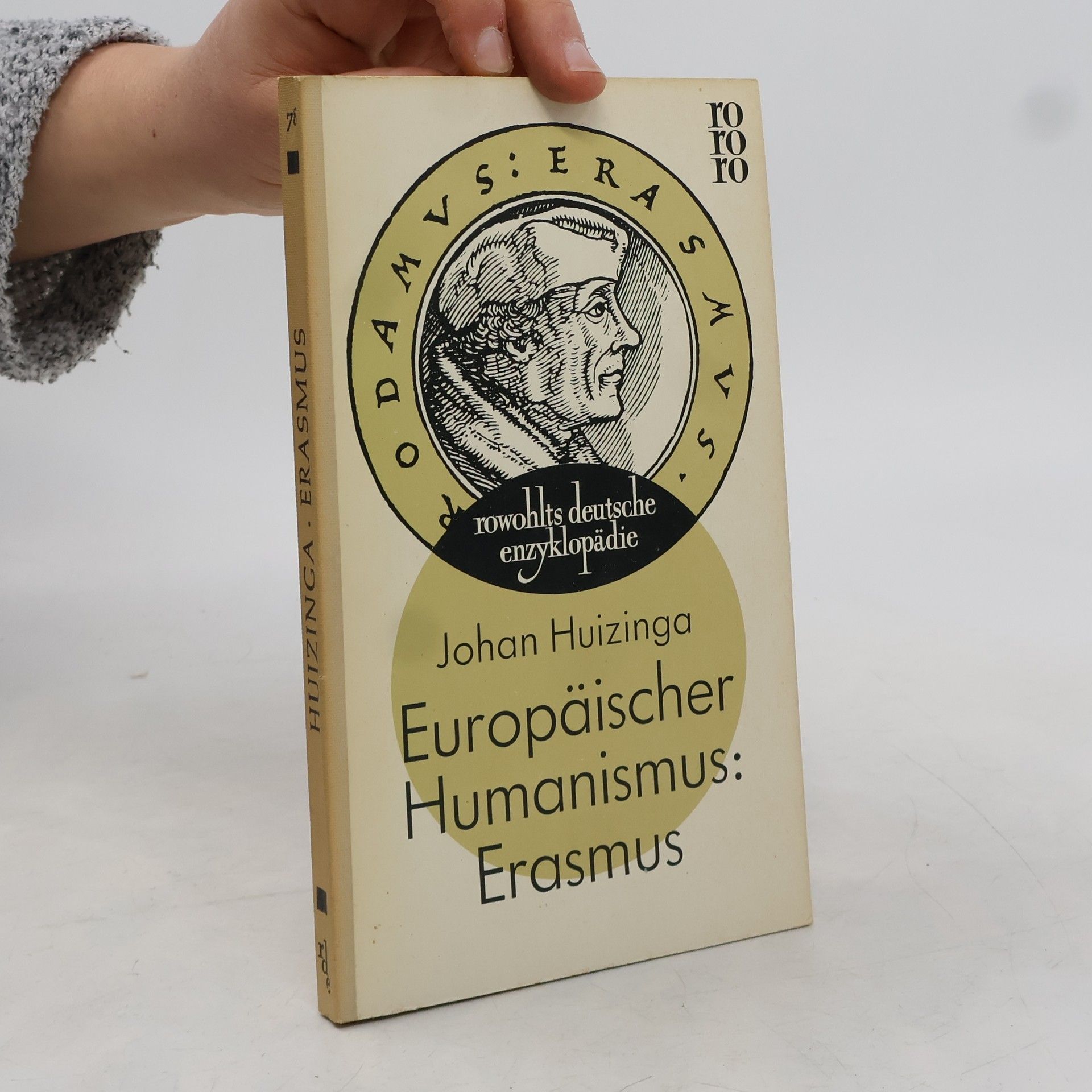 Johan Huizinga Europäischer Humanismus: Erasmus