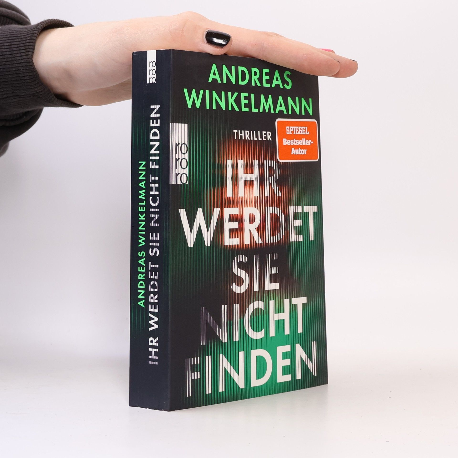 Andreas Winkelmann Ihr werdet sie nicht finden