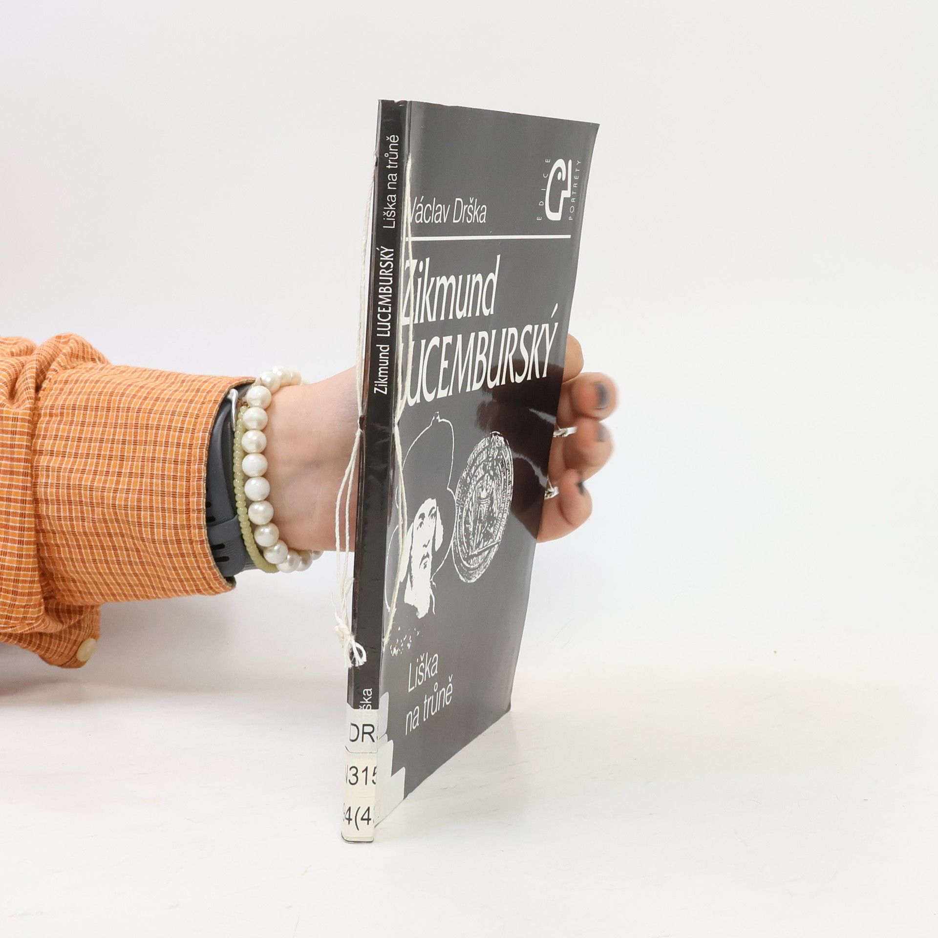 Václav Drška Zikmund Lucemburský. Liška na trůně