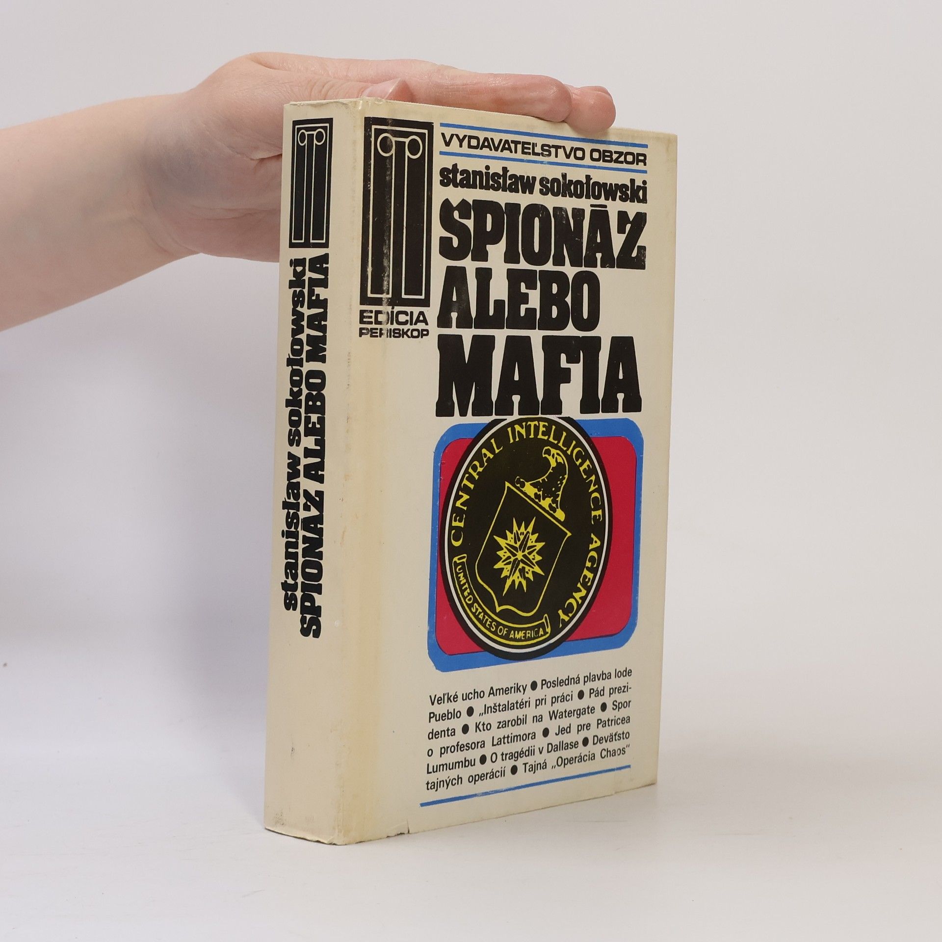 Stanislaw Sokolowski Špionáž alebo mafia