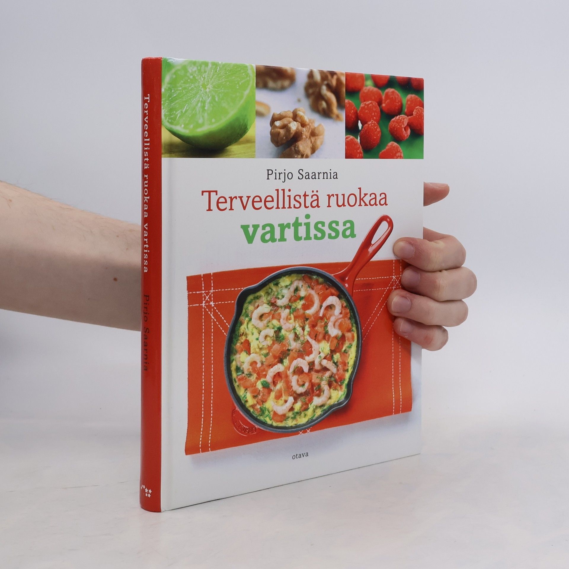 Pirjo Saarnia Terveellistä ruokaa vartissa