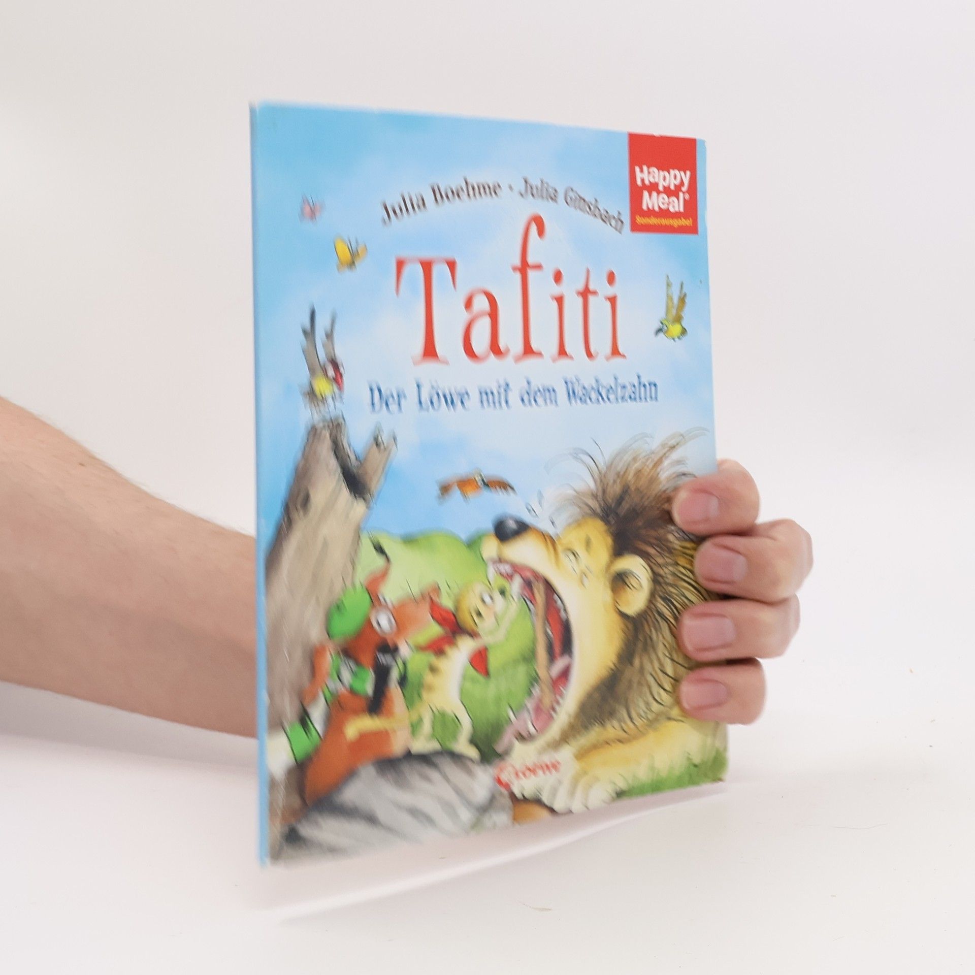 Julia Boehme Tafiti. Der Löwe mit dem Wackelzahn
