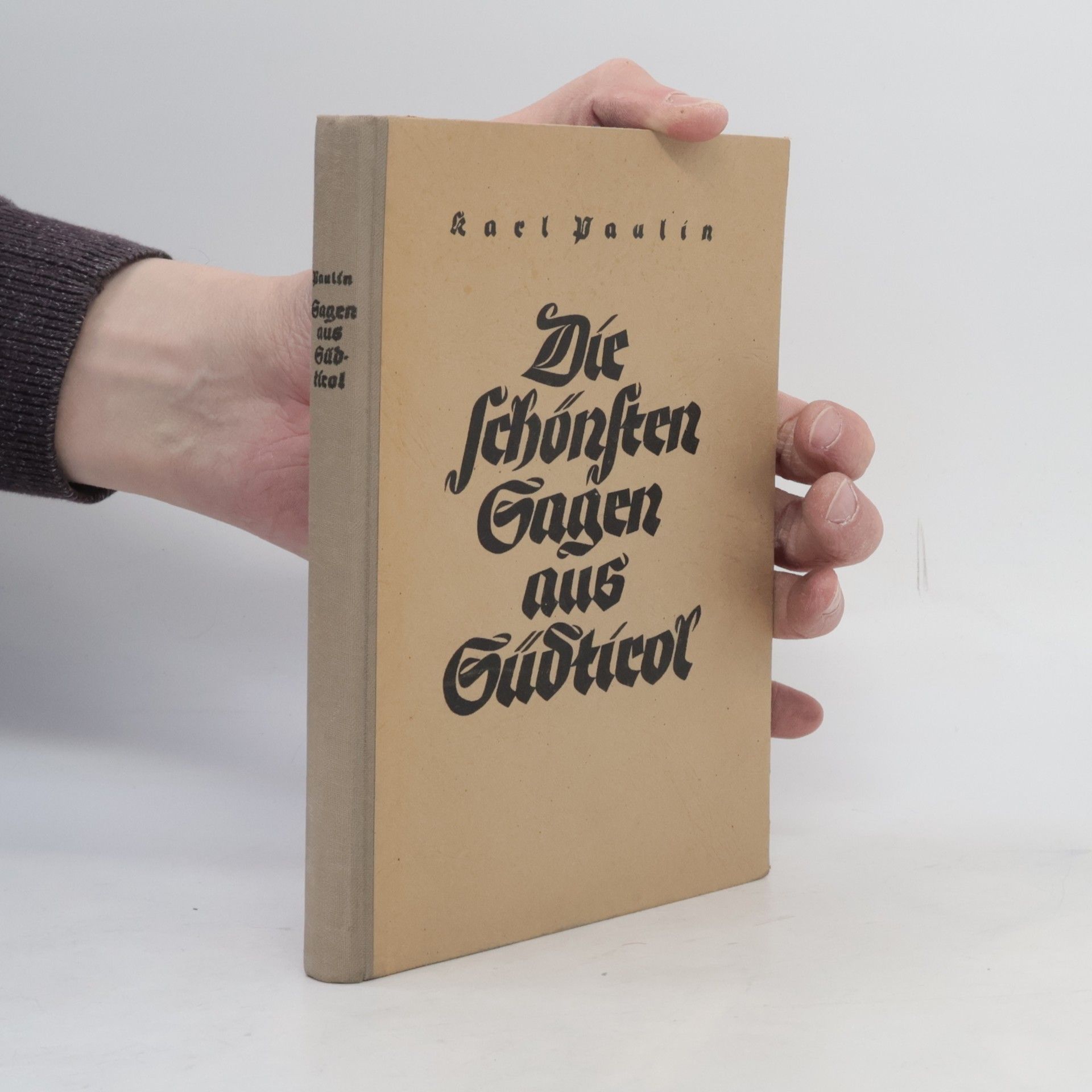 Karl Paulin Die schönsten Sagen aus Südtirol