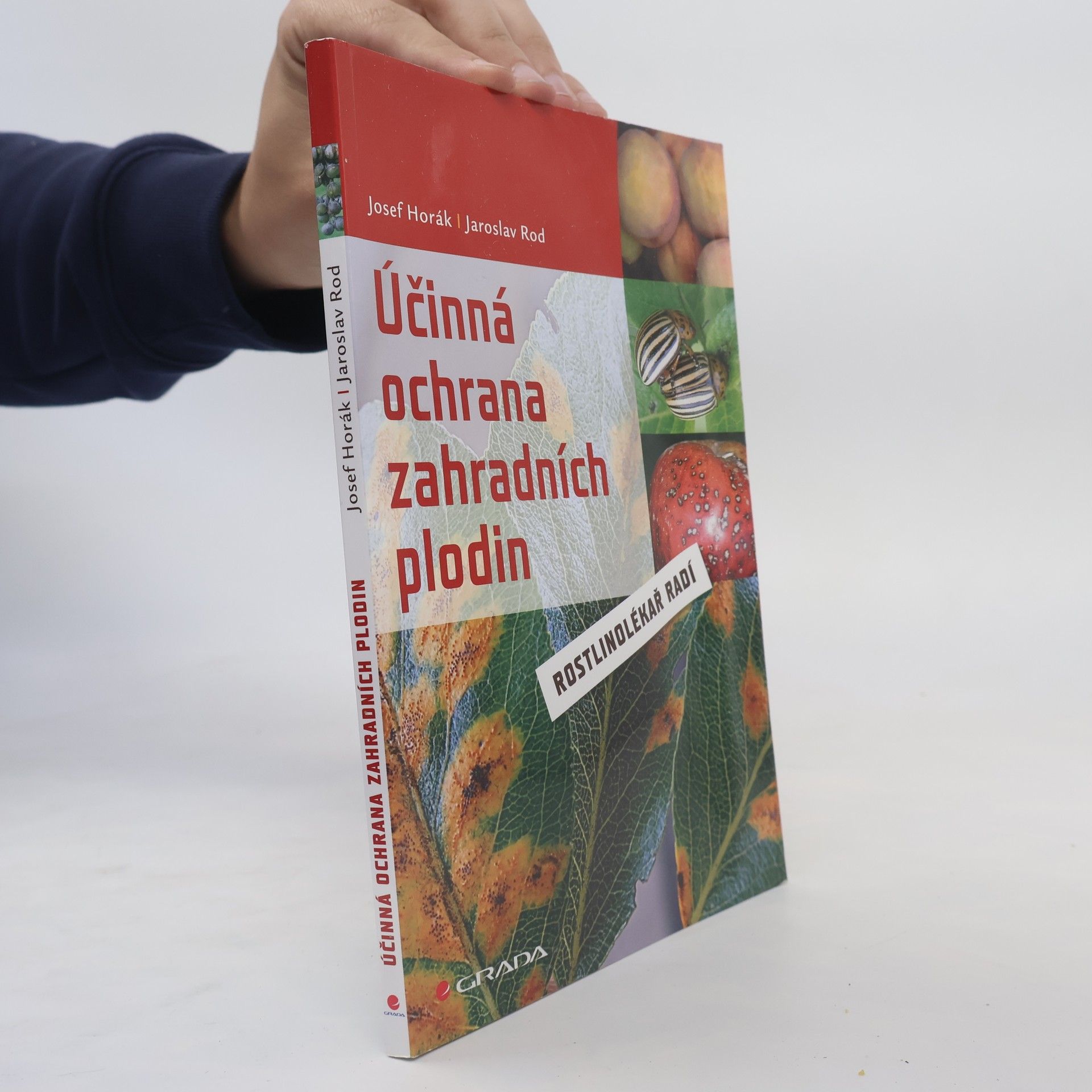 Josef Horák Účinná ochrana zahradních plodin
