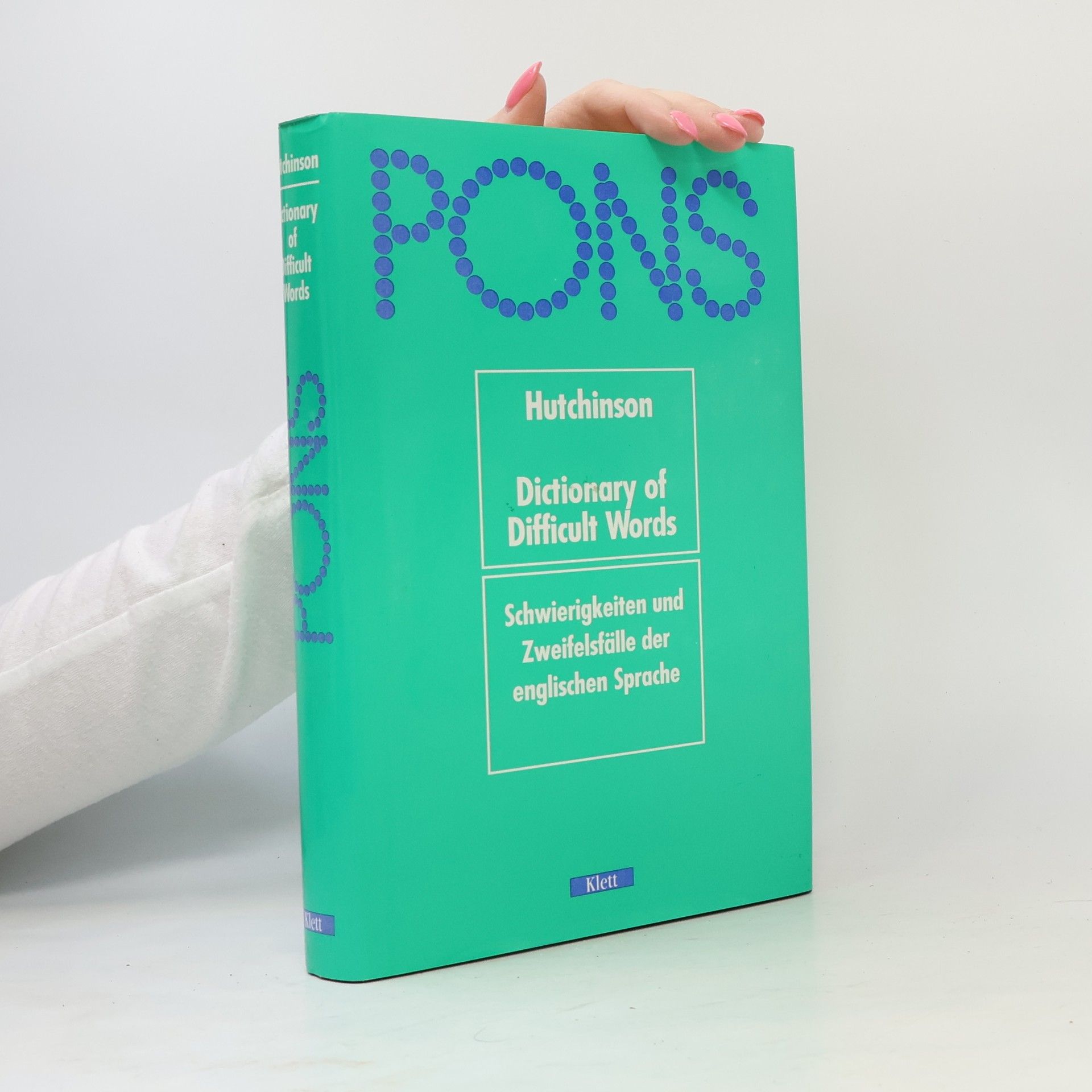 John Ayto PONS Hutchinson Dictionary of Difficult Words