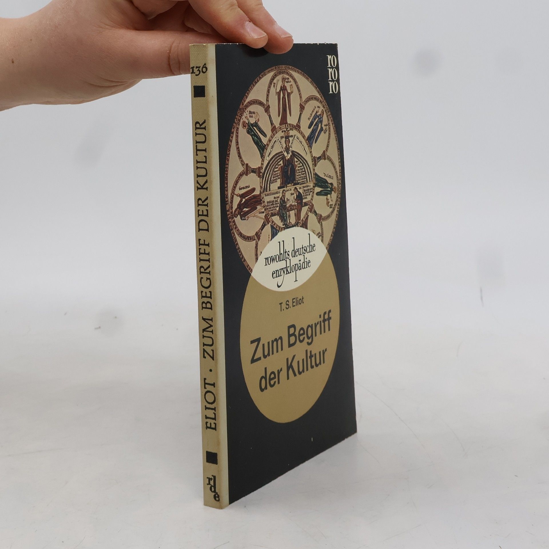 Thomas Stearns Eliot Zum Begriff der Kultur