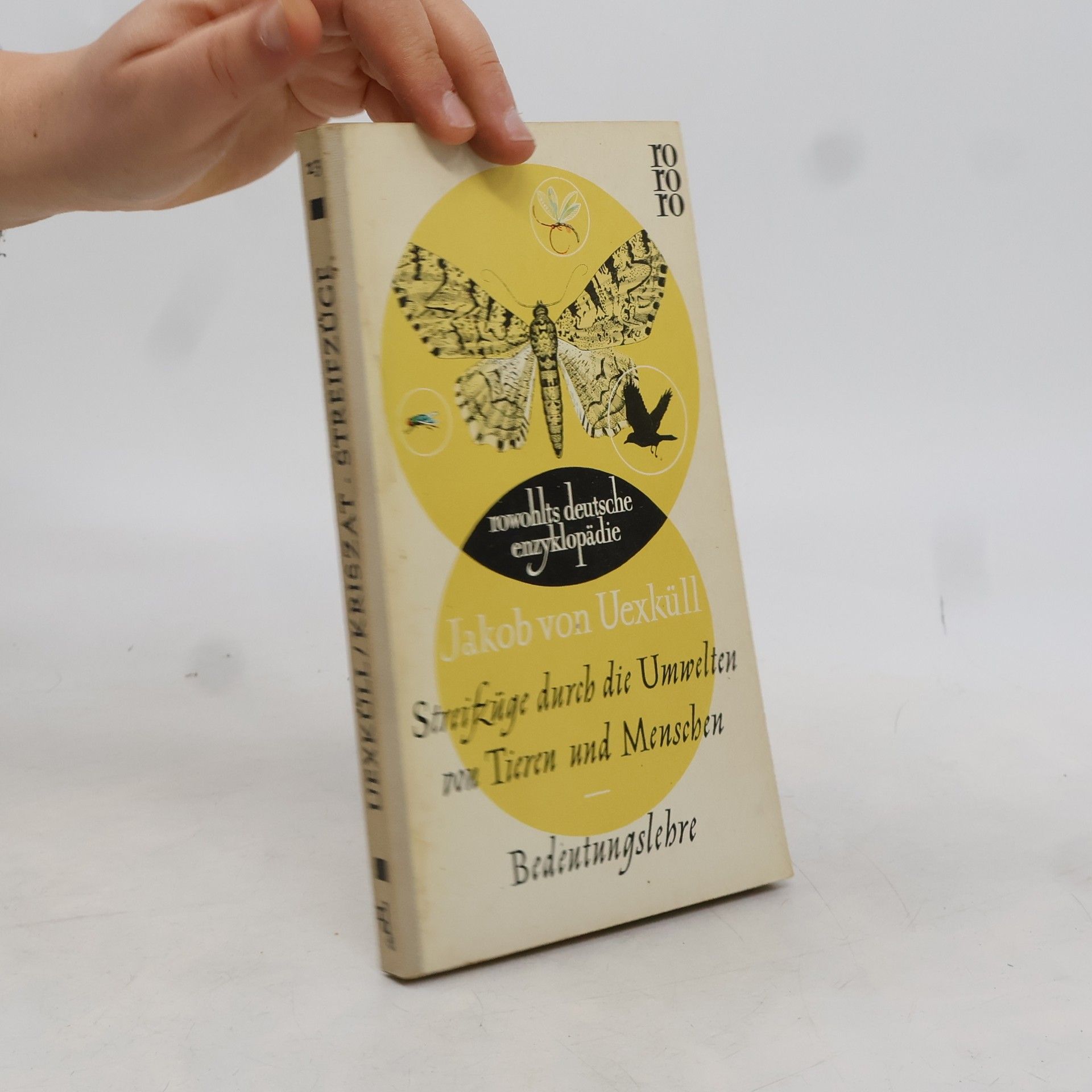 Streifzüge durch die Umwelten von Tieren und Menschen