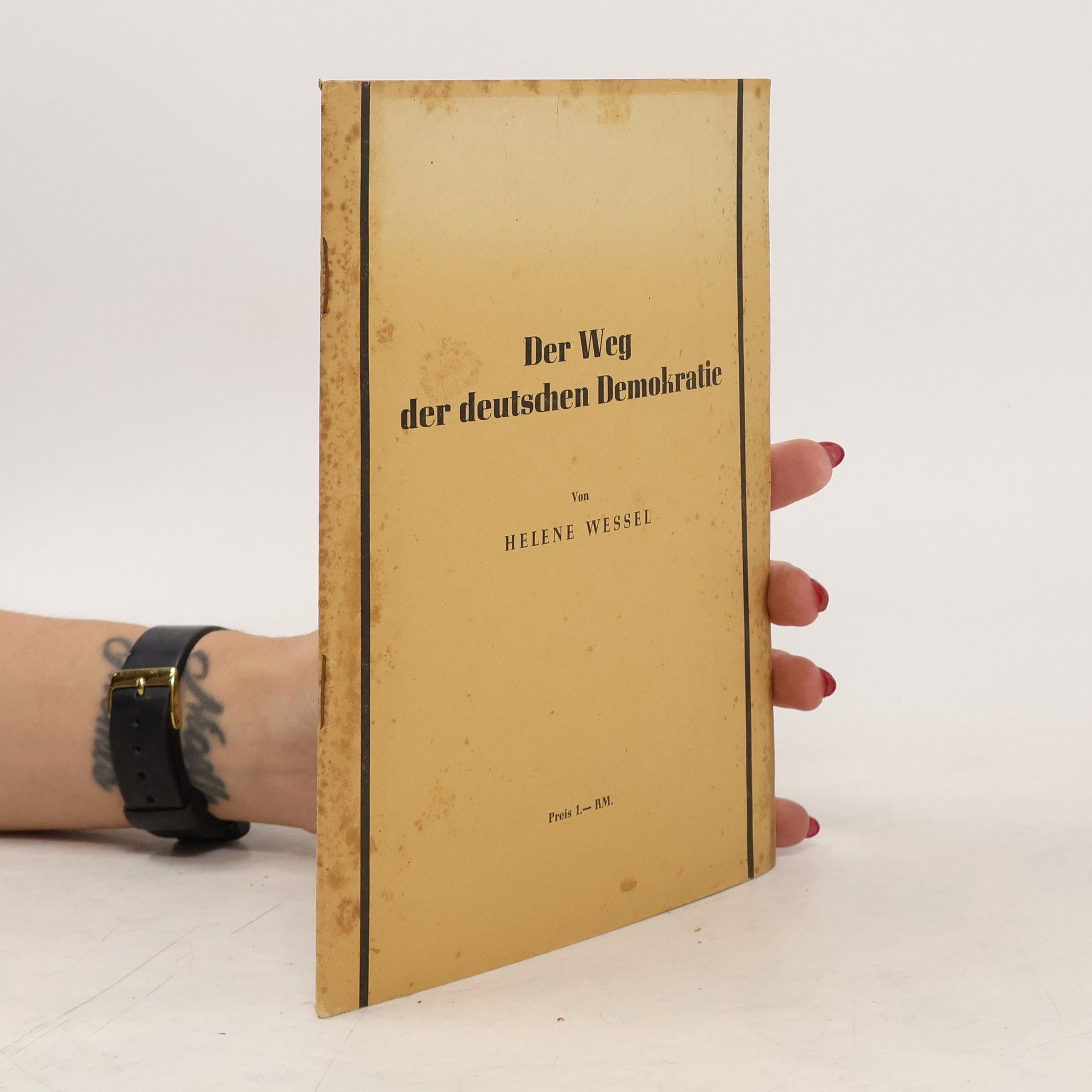 Wessel Helene Der Weg der deutschen Demokratie
