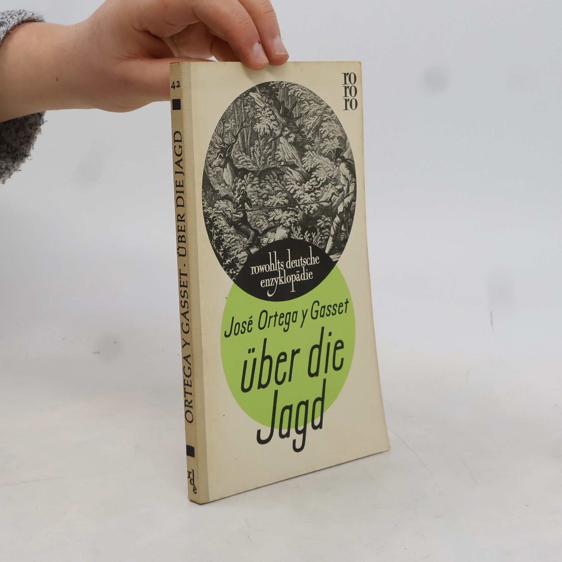José Ortega y Gasset Über die Jagd