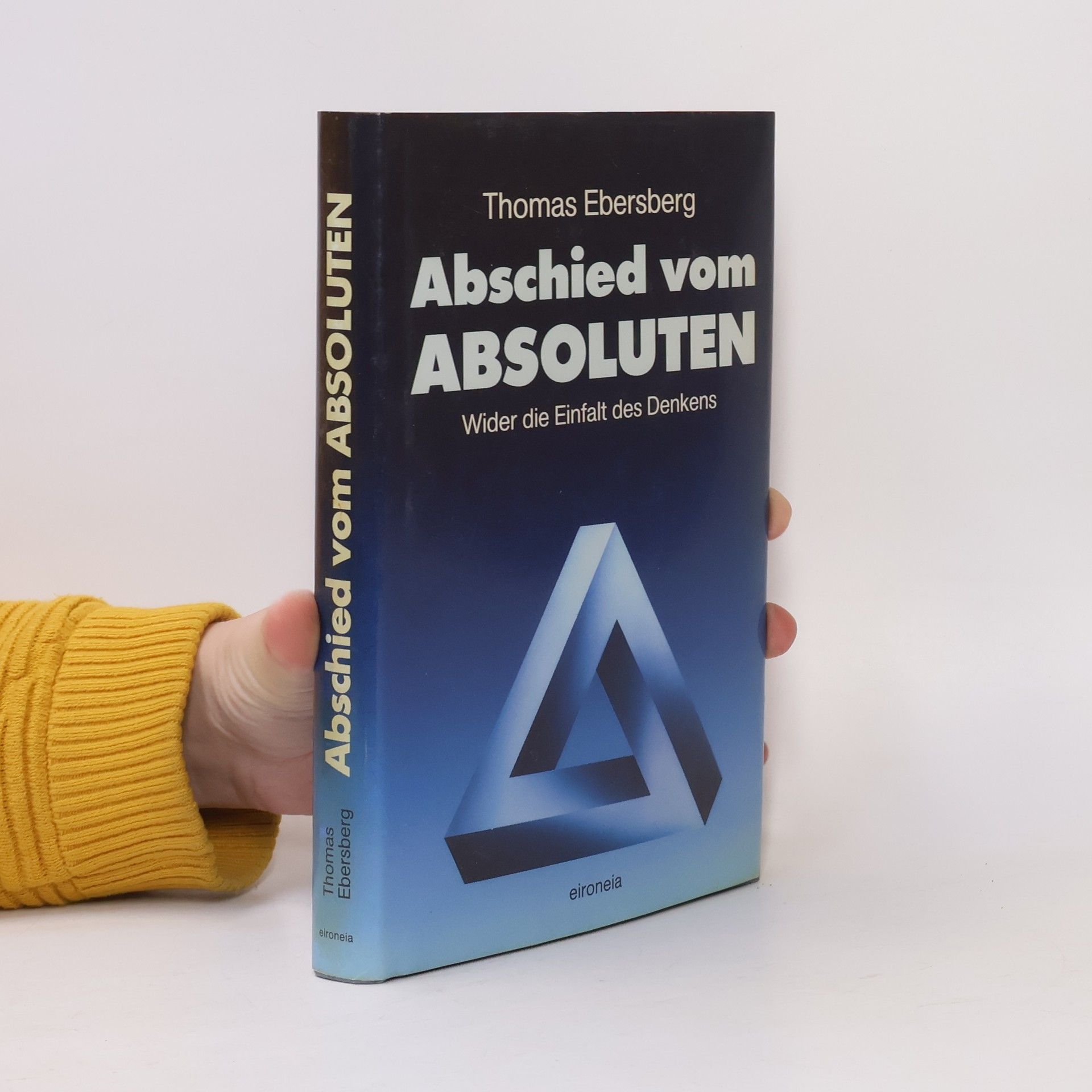 Thomas Ebersberg Abschied vom Absoluten