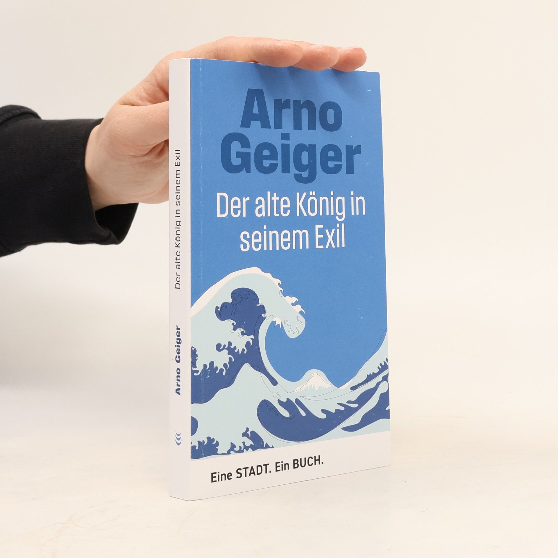 Arno Geiger Der Alte König in seinem Exil
