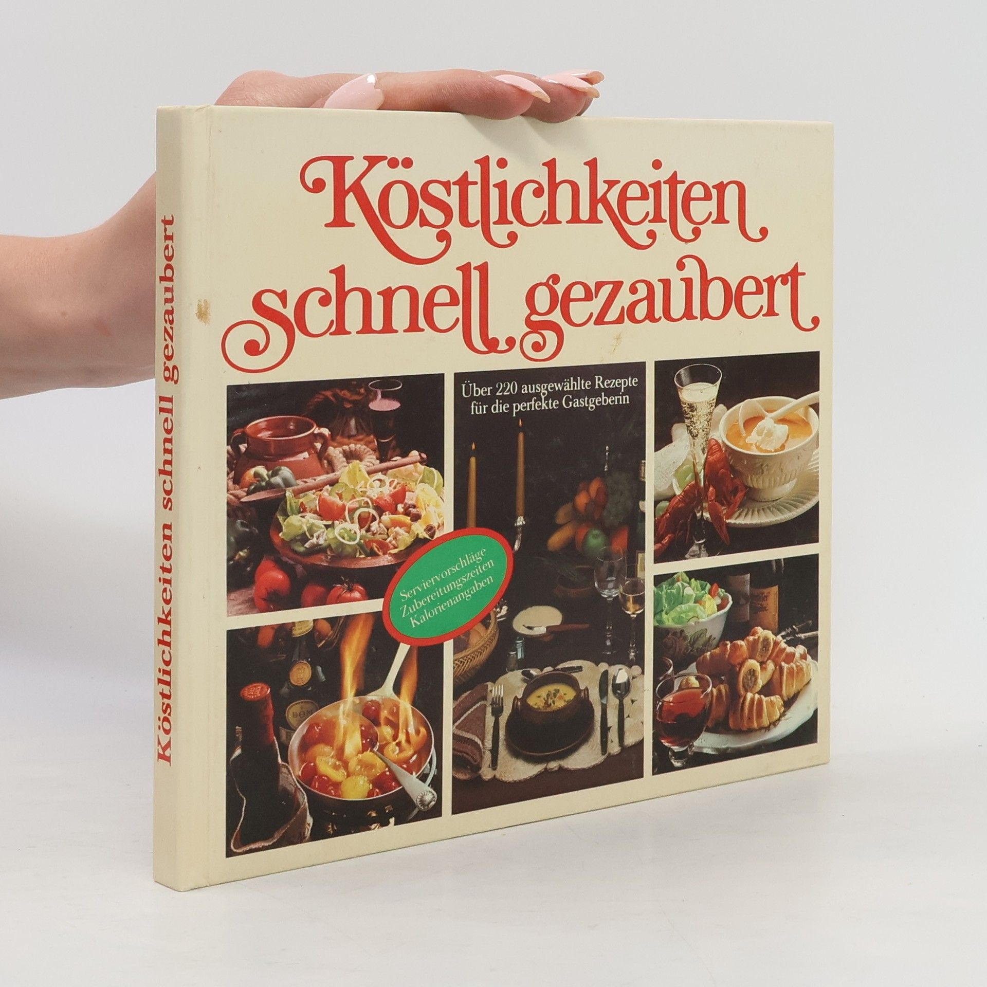 Autorenkollektiv Köstlichkeiten schnell gezaubert