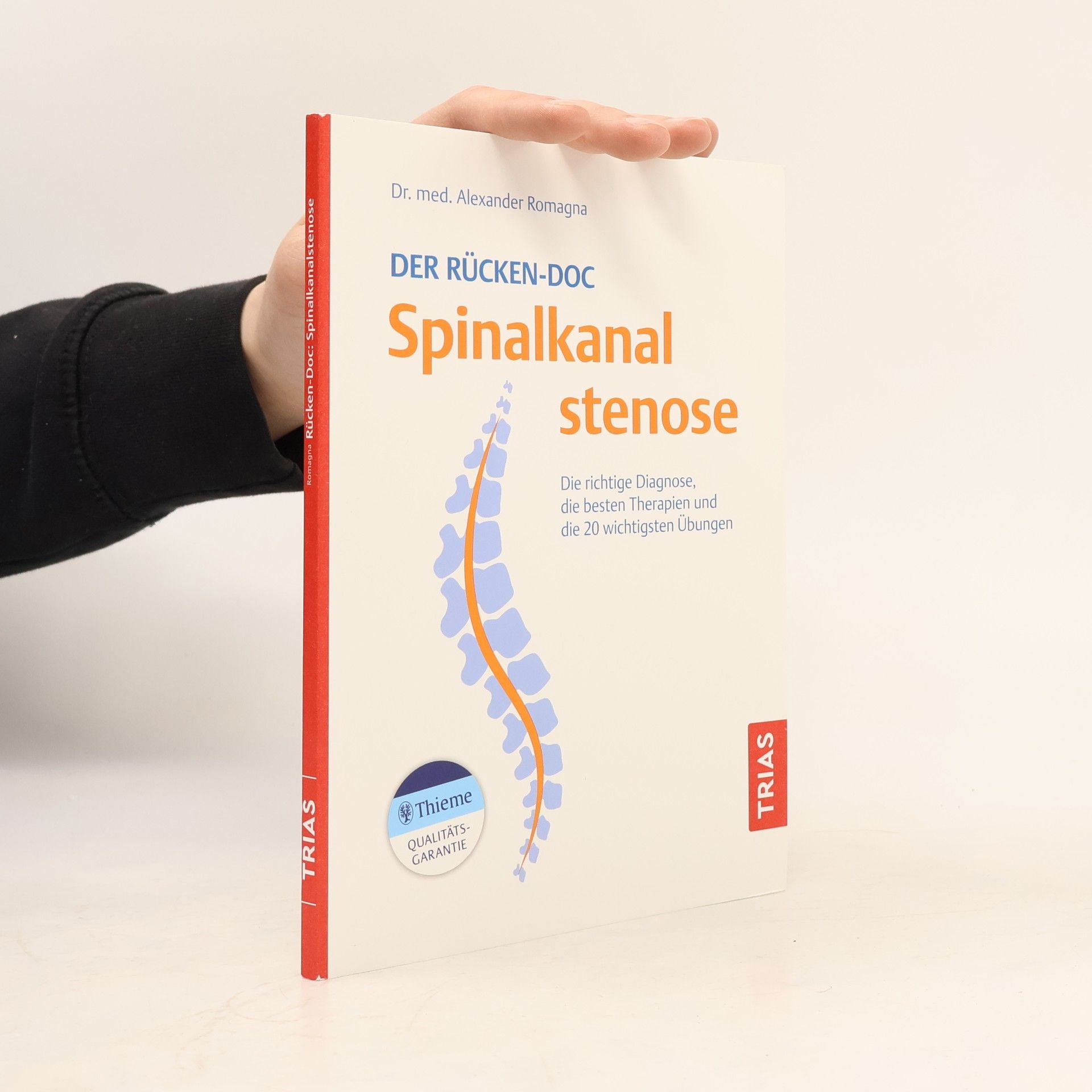 Alexander Romagna Der Rücken-Doc: Spinalkanalstenose