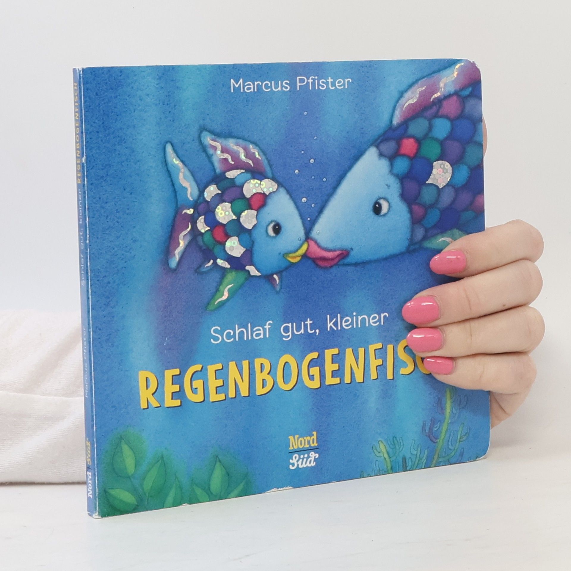 Marcus Pfister Schlaf gut, kleiner Regenbogenfisch (kleine Pappe)