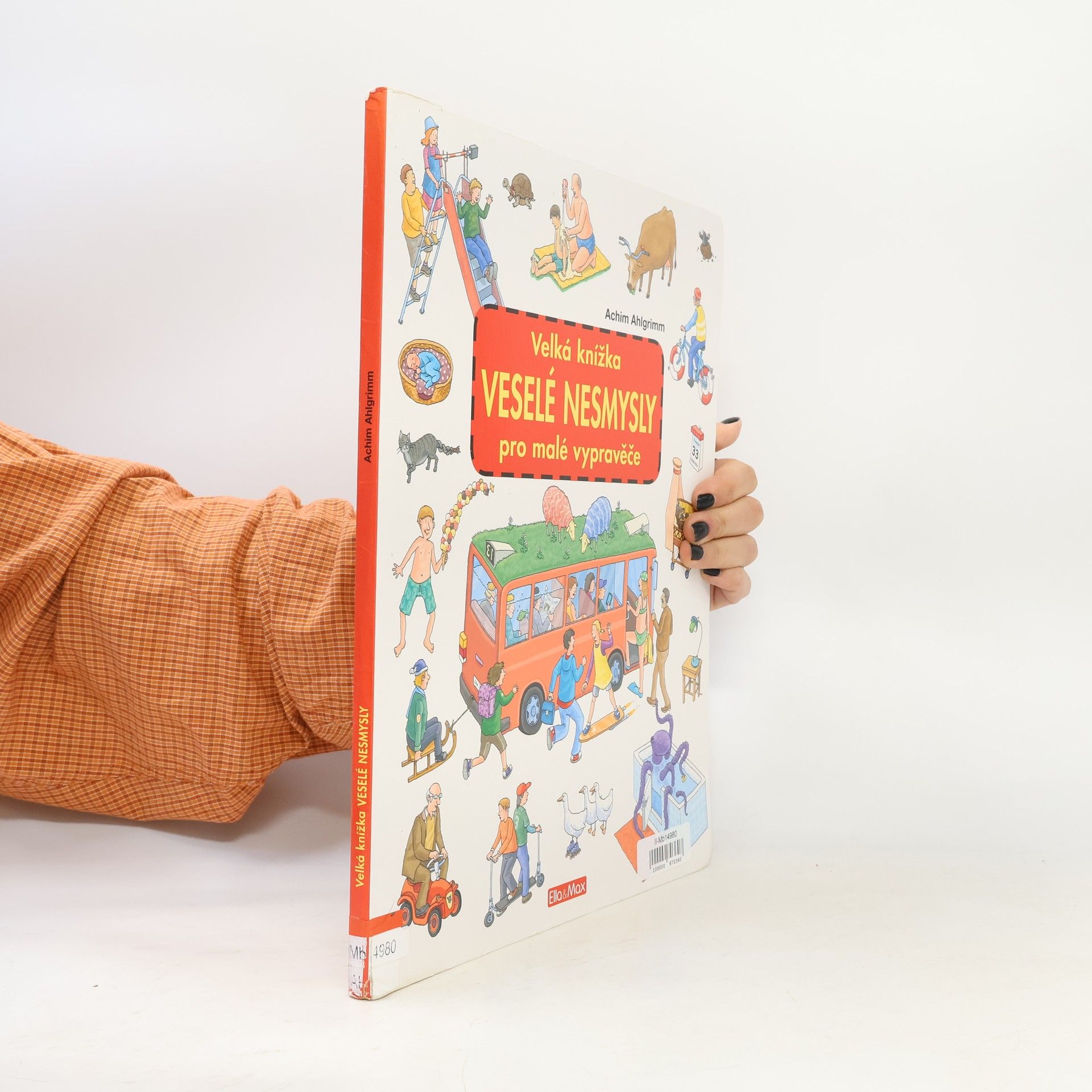 Achim Ahlgrimm Velká knížka - Veselé nesmysly pro malé vypravěče