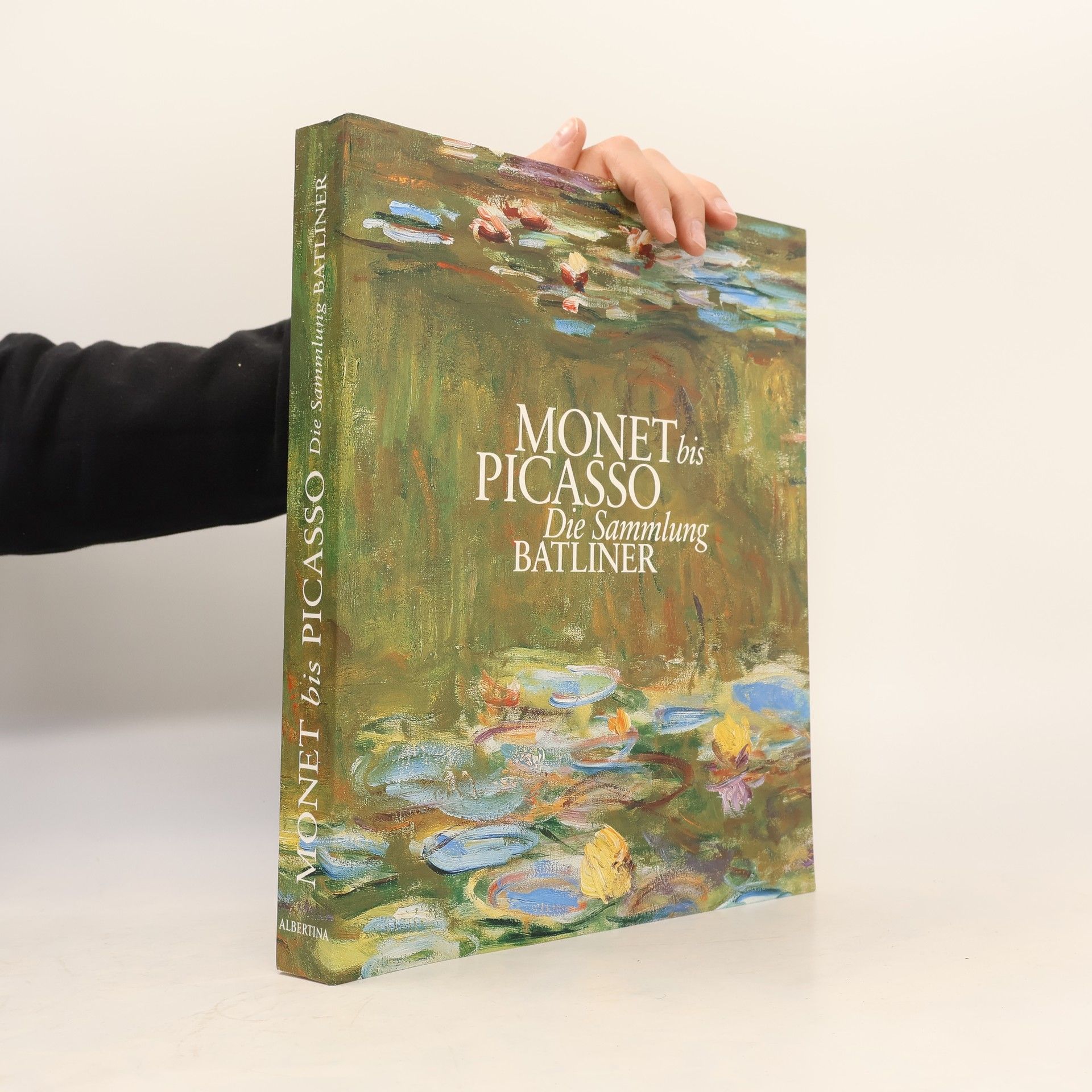 Susanne Berchtold Monet bis Picasso - die Sammlung Batliner