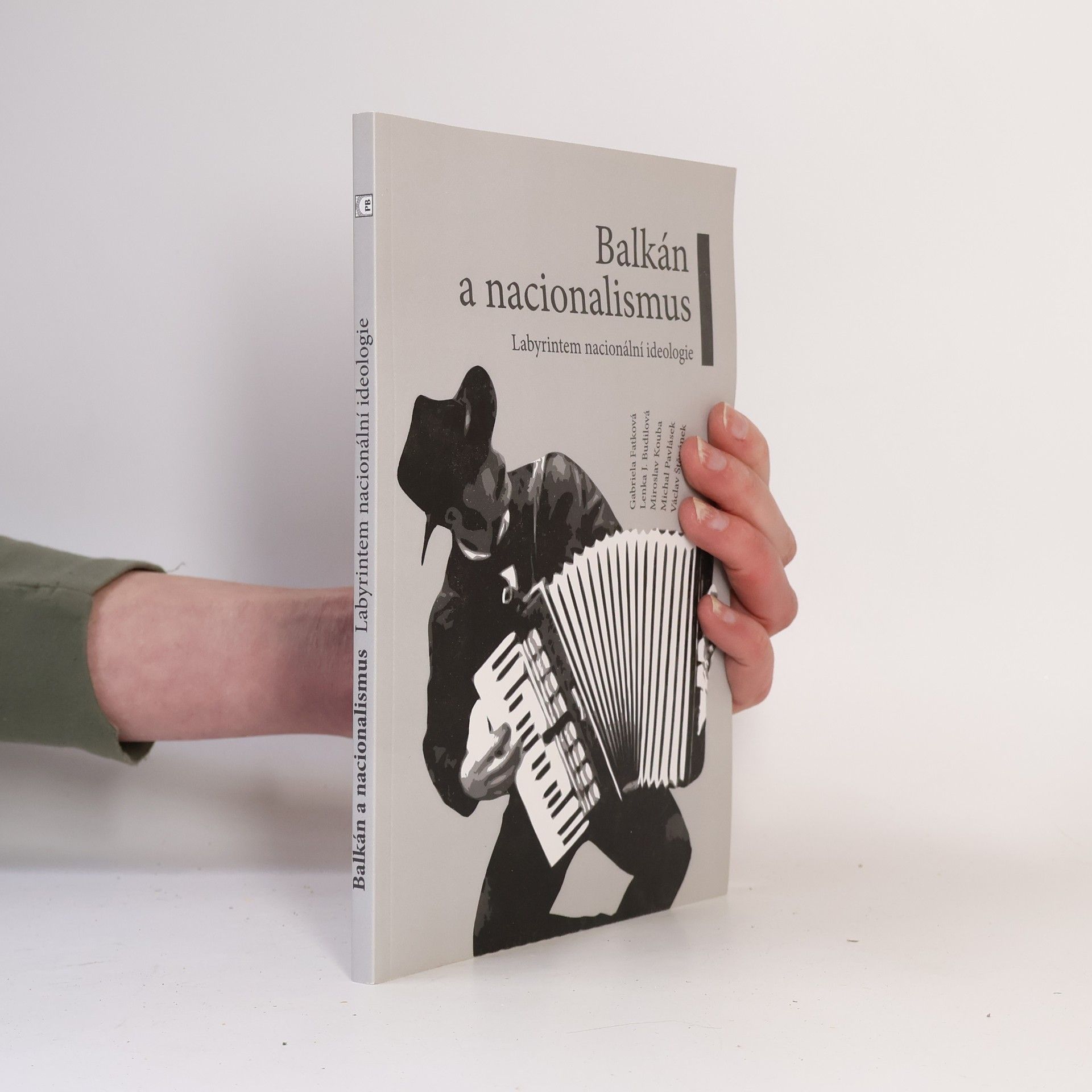 Lenka Jakoubková Budilová Balkán a nacionalismus