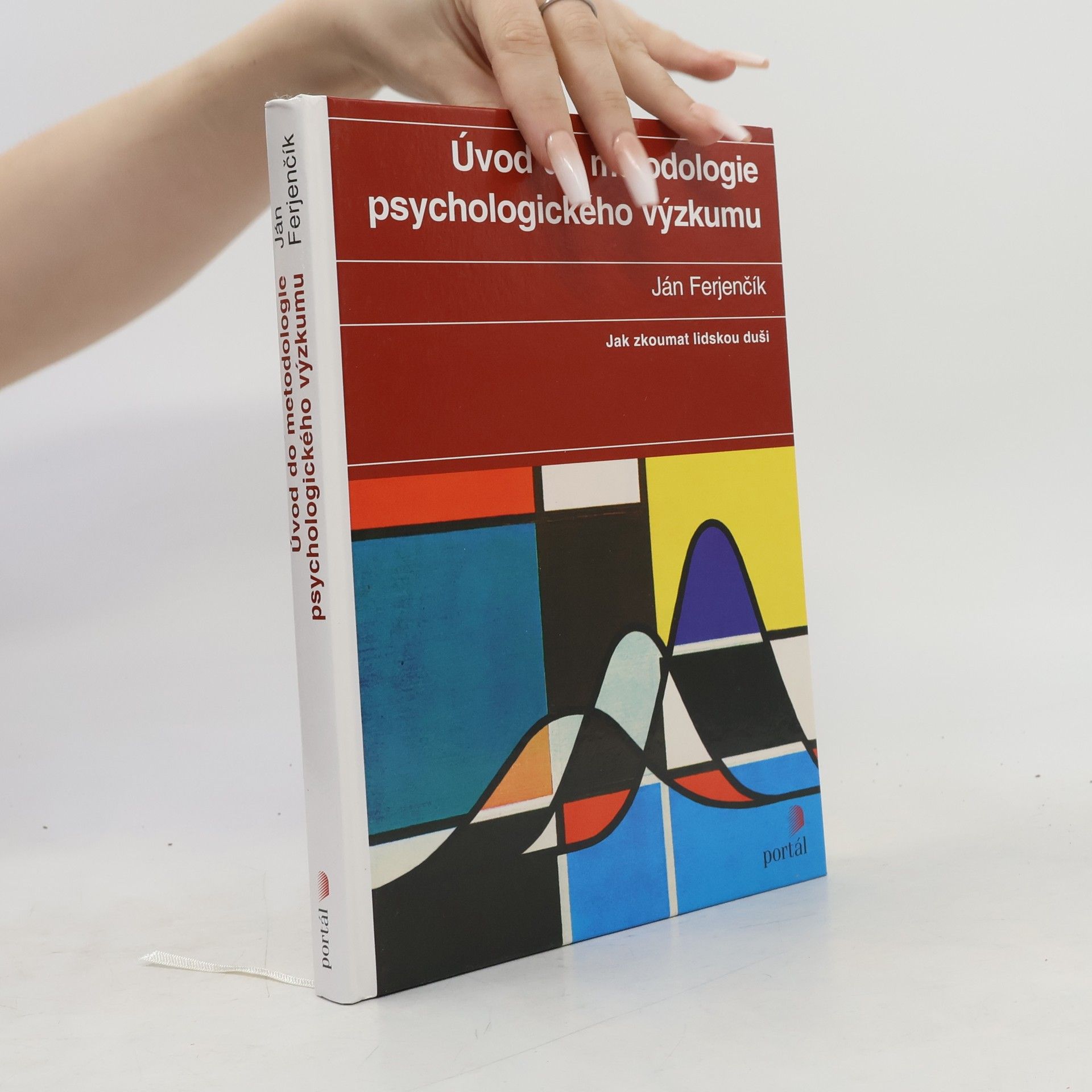 Ján Ferjenčík Úvod do metodologie psychologického výzkumu