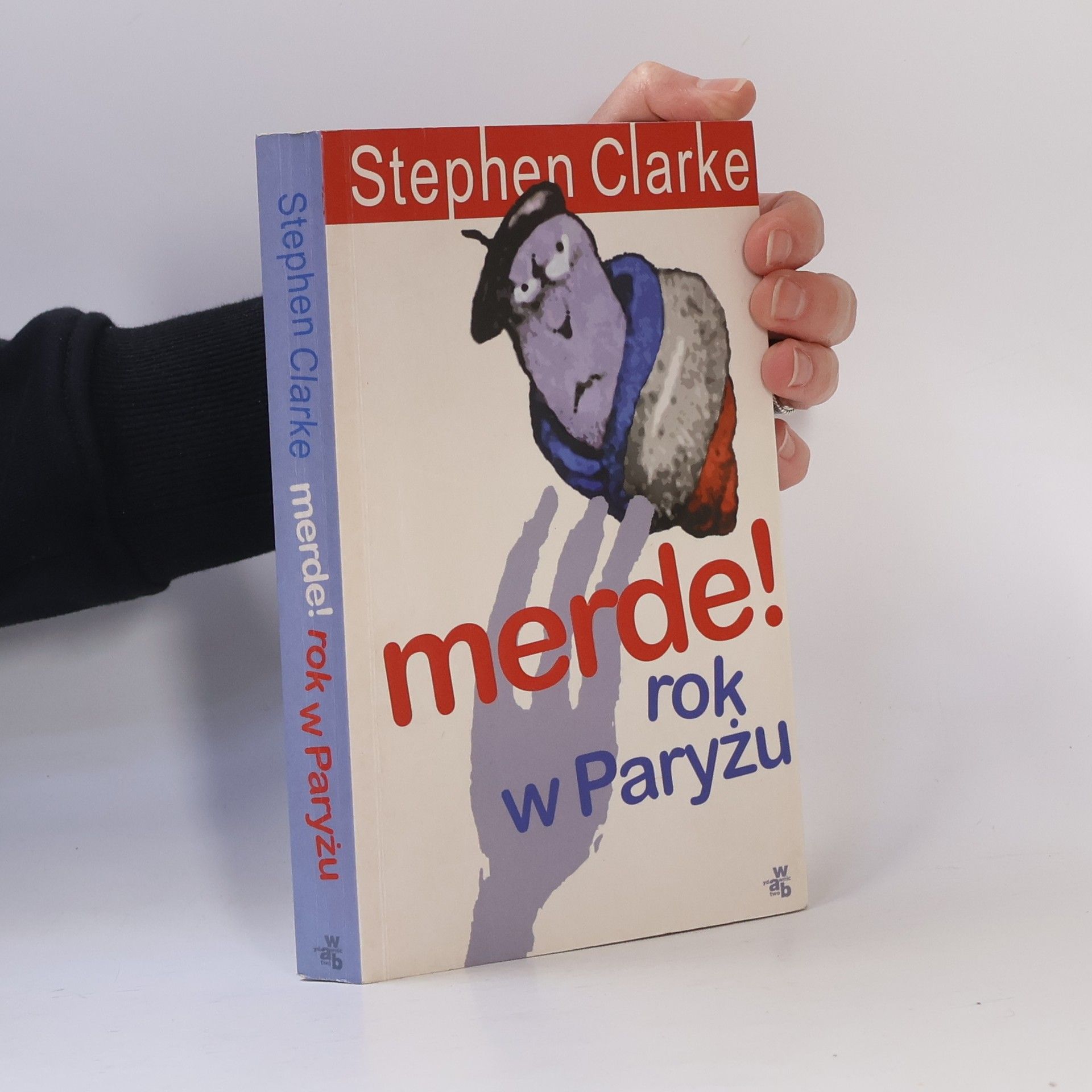 Stephen Clarke Merde!