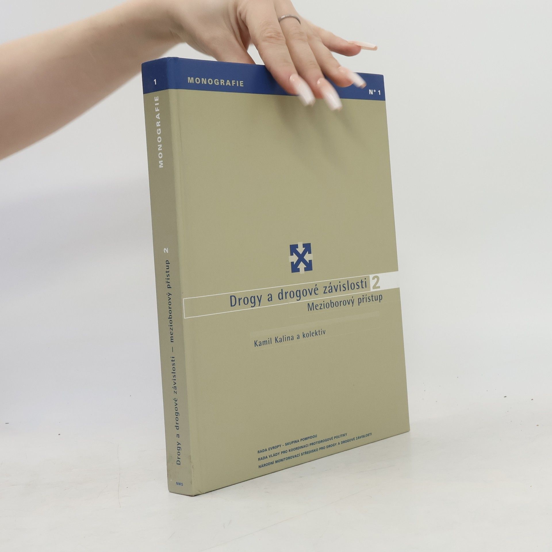 Kamil Kalina Drogy a drogové závislosti 2. Mezioborový přístup