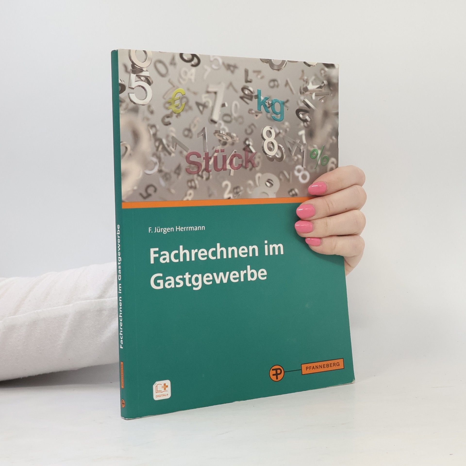 F. Jürgen Herrmann Fachrechnen im Gastgewerbe