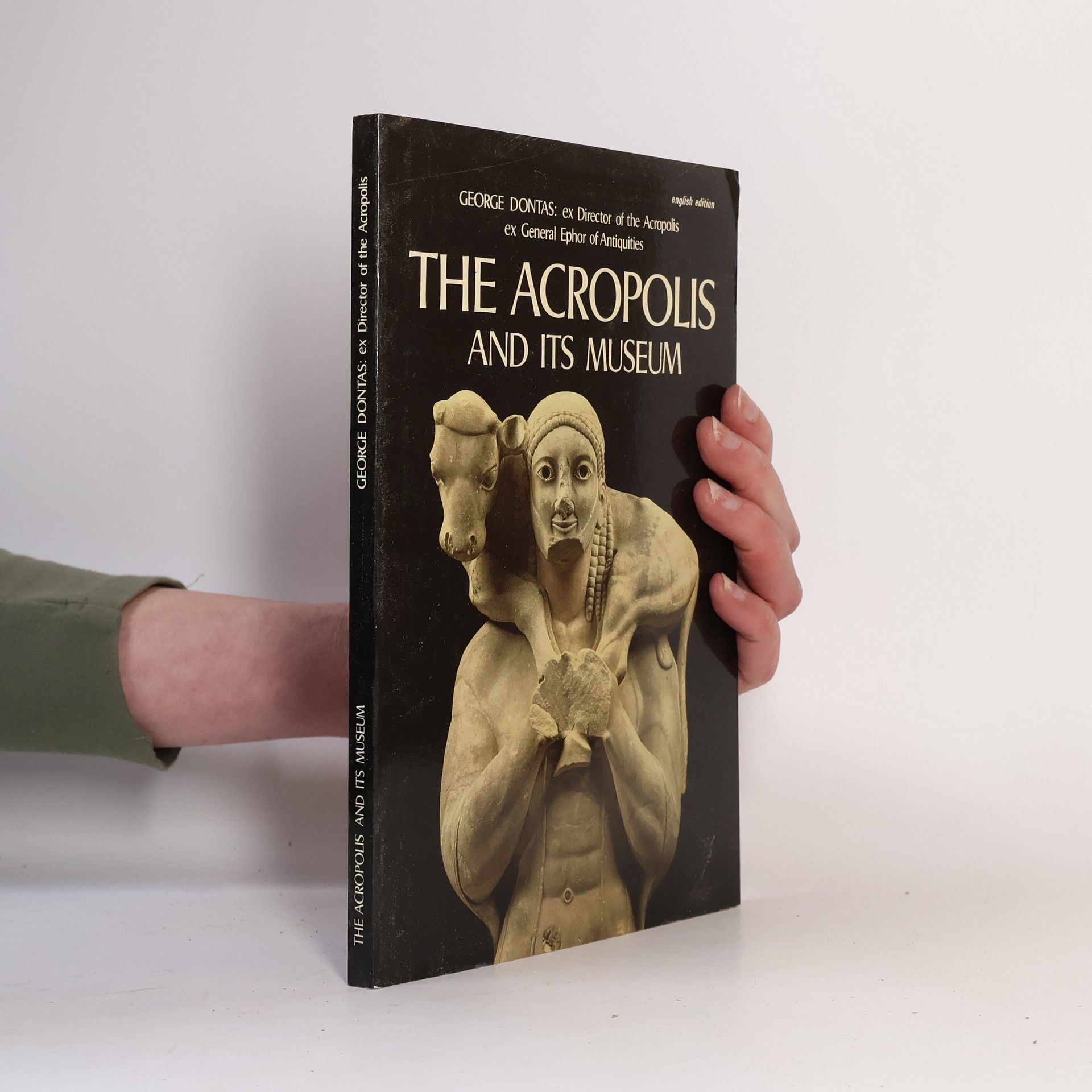 Geōrgios Dontas The Acropolis and its Museum