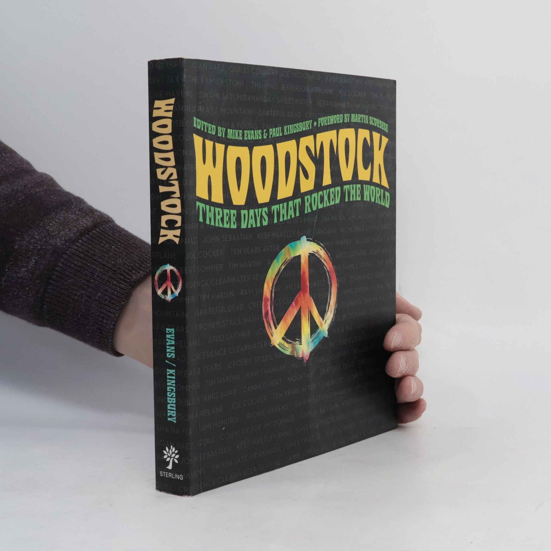 Paul Kingsbury Woodstock. Three Days That Rocked the World