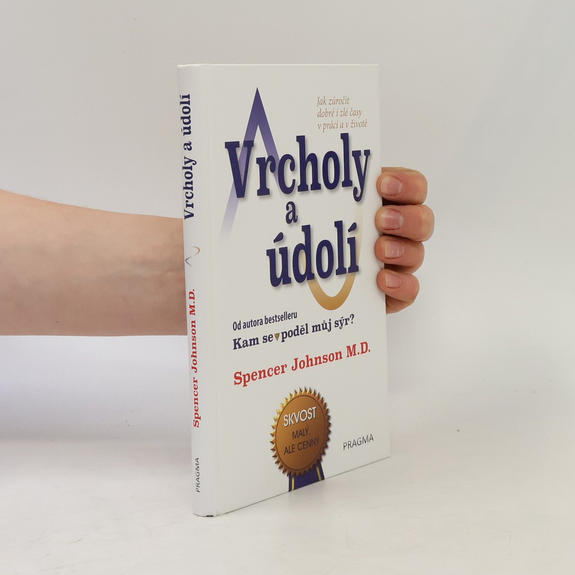 Spencer Johnson Vrcholy a údolí