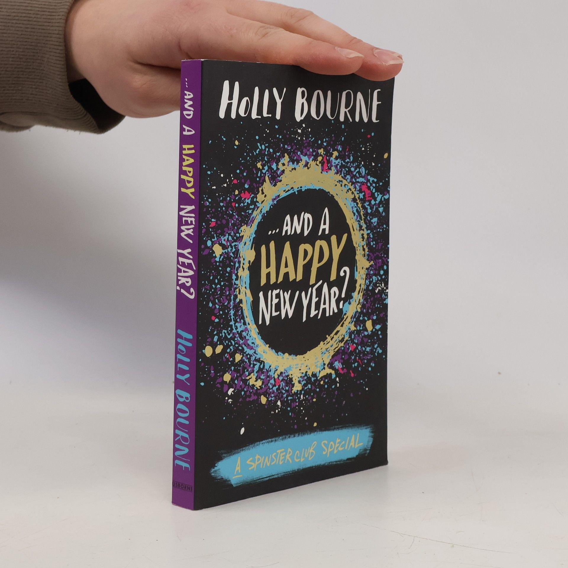 Holly Bourne ...And a Happy New Year?