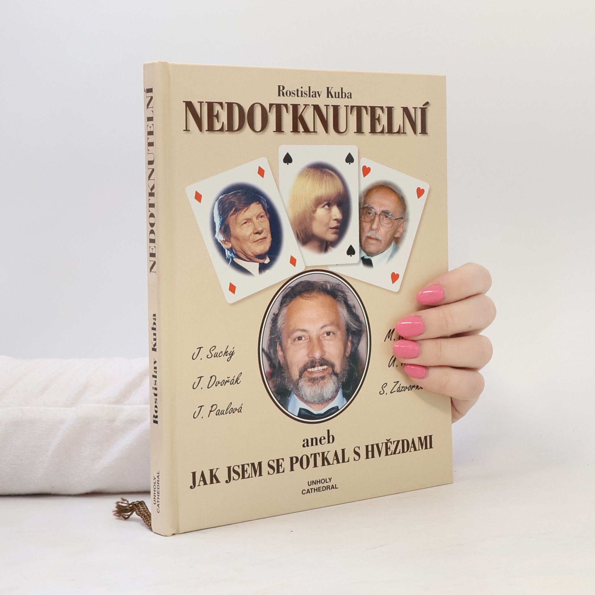 Rostislav Kuba Nedotknutelní, aneb, Jak jsem potkal hvězdy