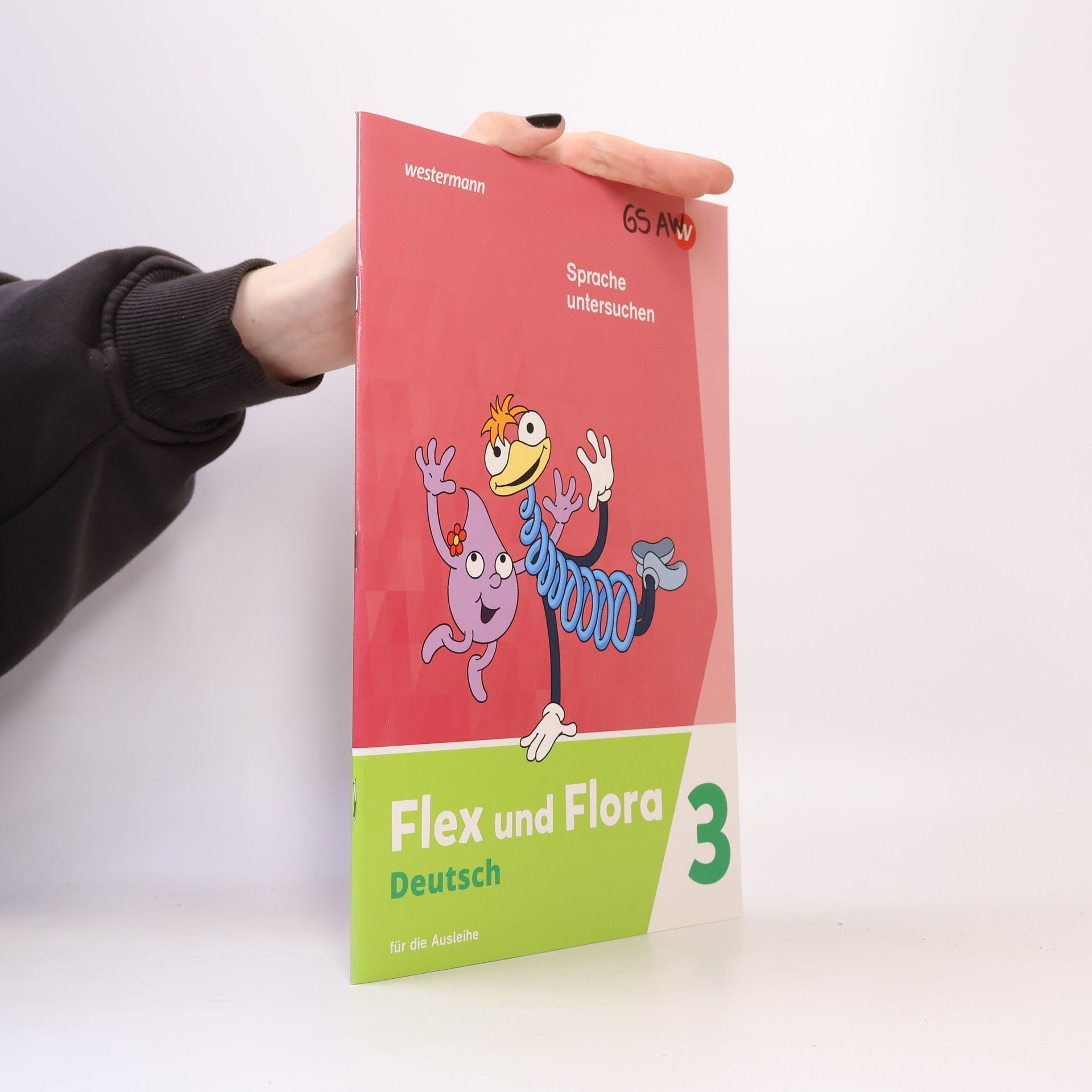 Autorenkollektiv Flex und Flora Flex und Flora 3. Heft Sprache untersuchen: Für die Ausleihe
