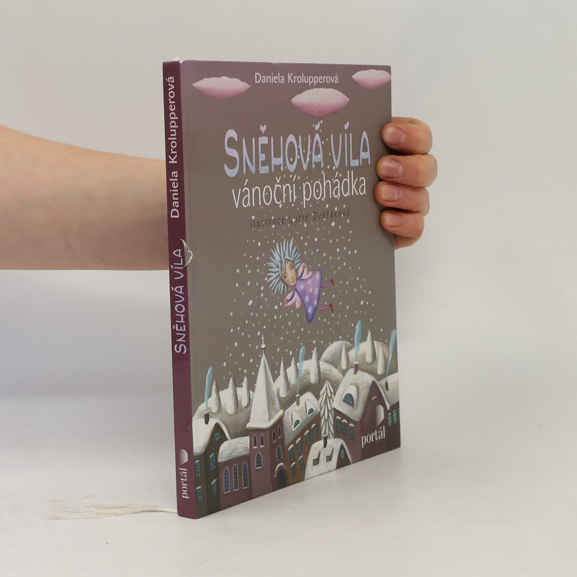 Daniela Krolupperová Sněhová víla. Vánoční pohádka